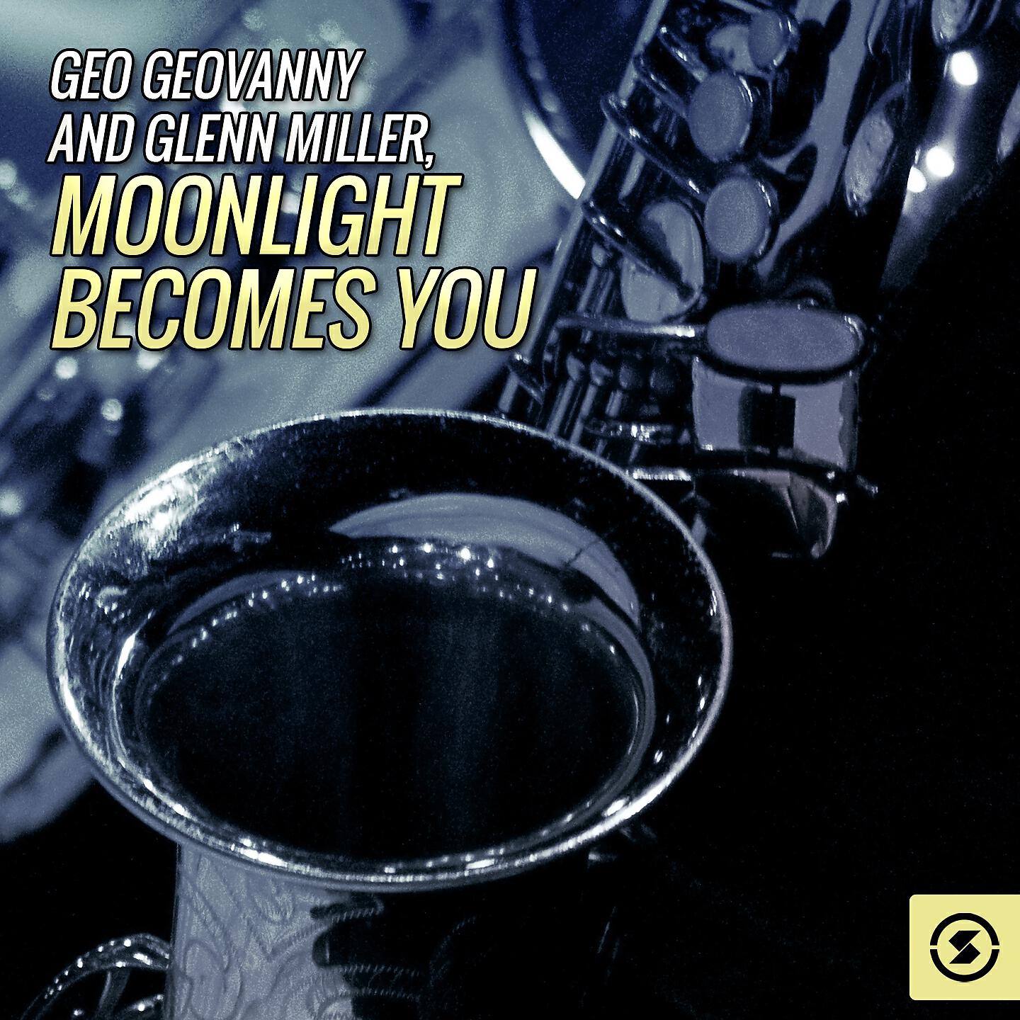 Geo Geovanny - Moonlight Becomes You