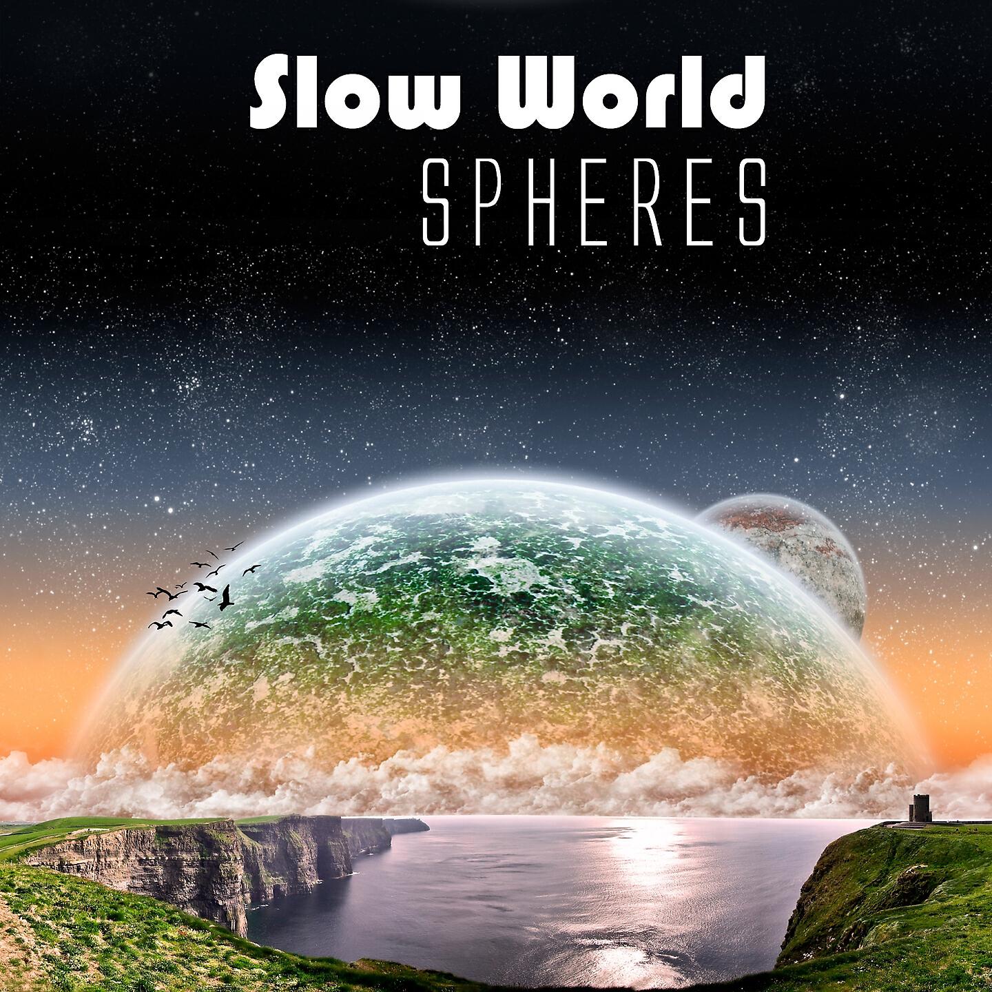 Slow World - Undiscovered World