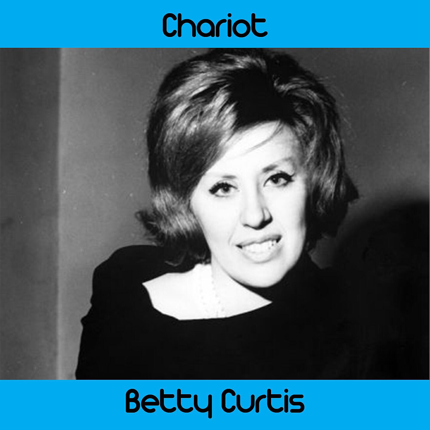 Betty Curtis - Chariot ноты