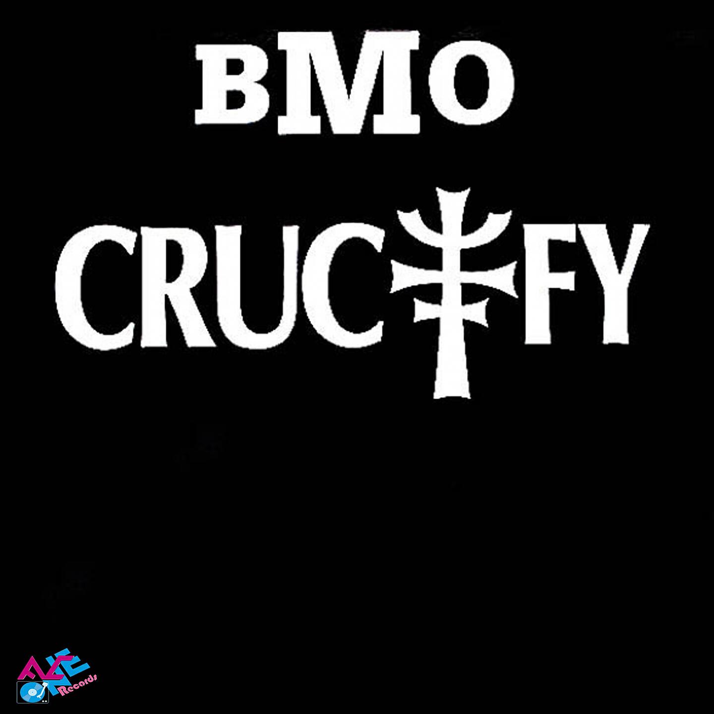 BMO - Crucify (Euromix Sword and Stone)