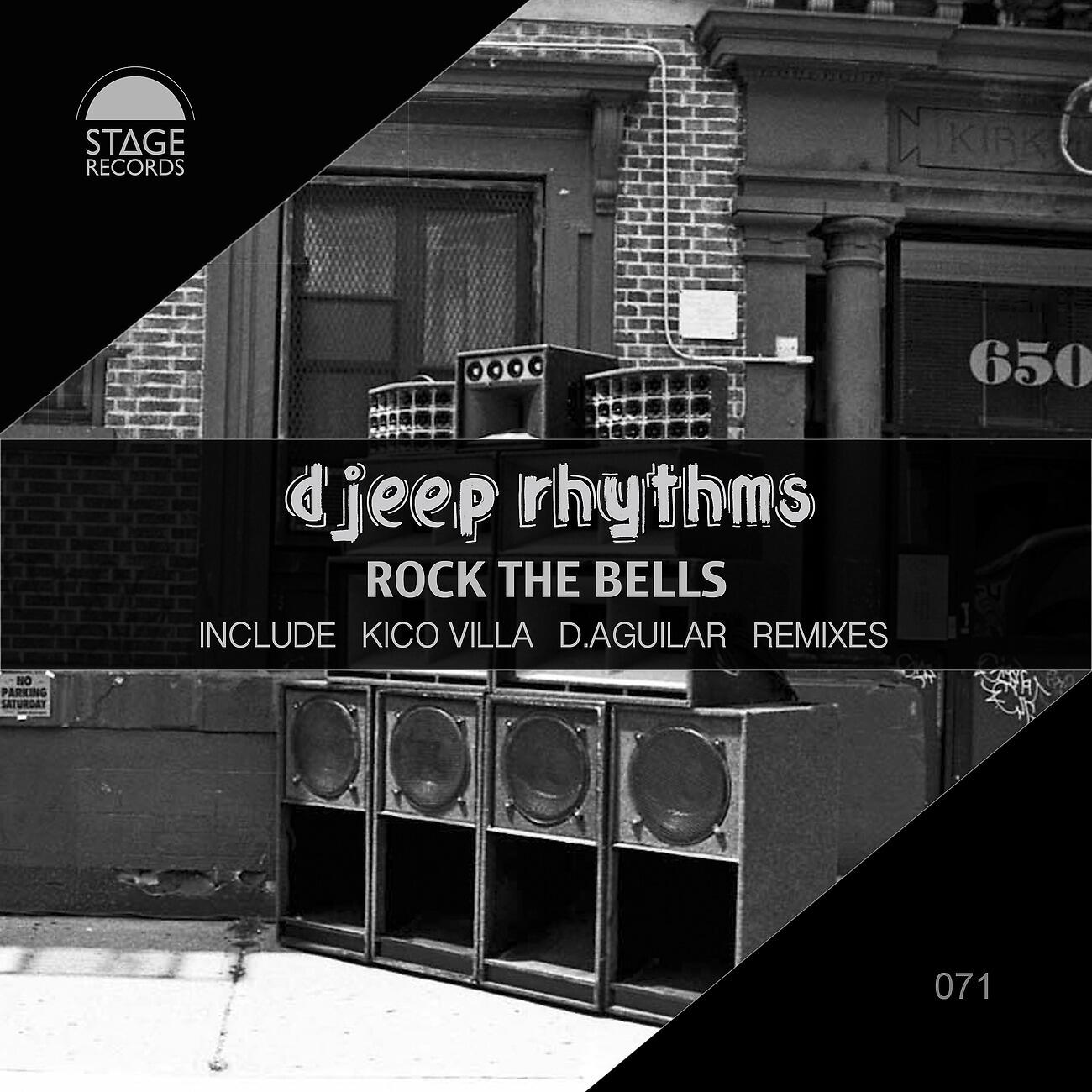 Djeep Rhythms - Rock the Bells (D.Aguilar Remix)