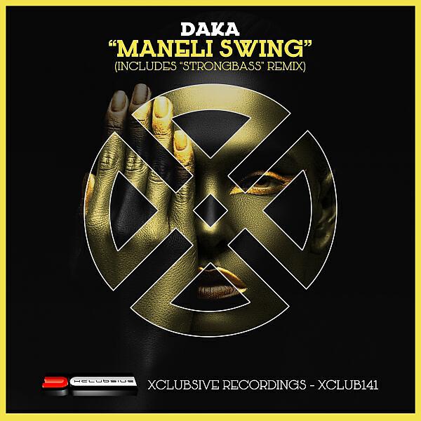DaKa - Maneli Swing (Strongbass Remix)