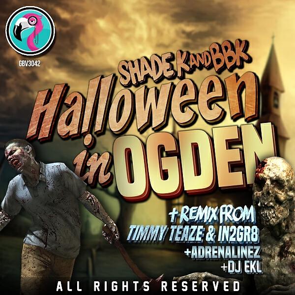 Shade K - Halloween in Ogden (ADRENALINEZ Remix)