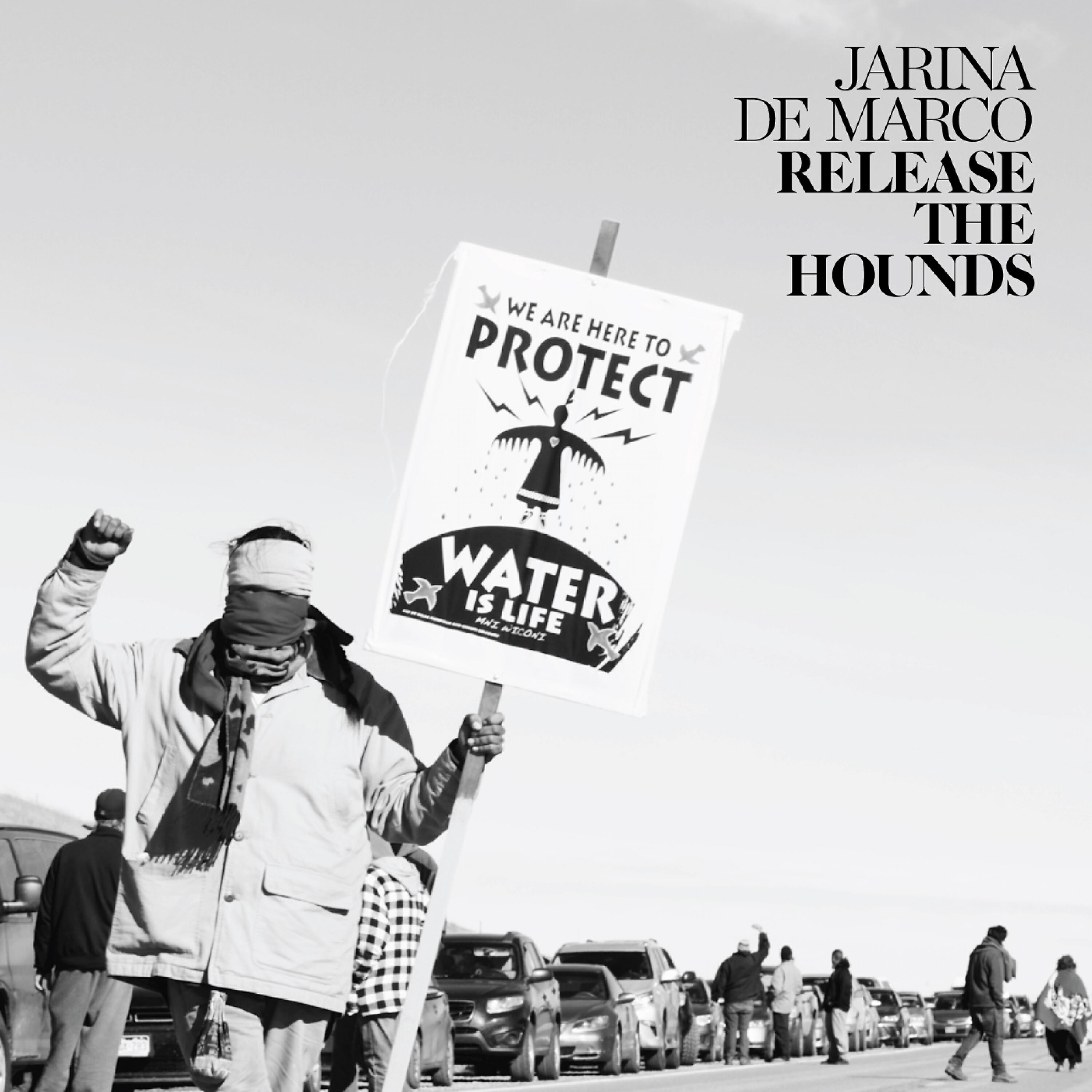 Jarina De Marco - Release the Hounds