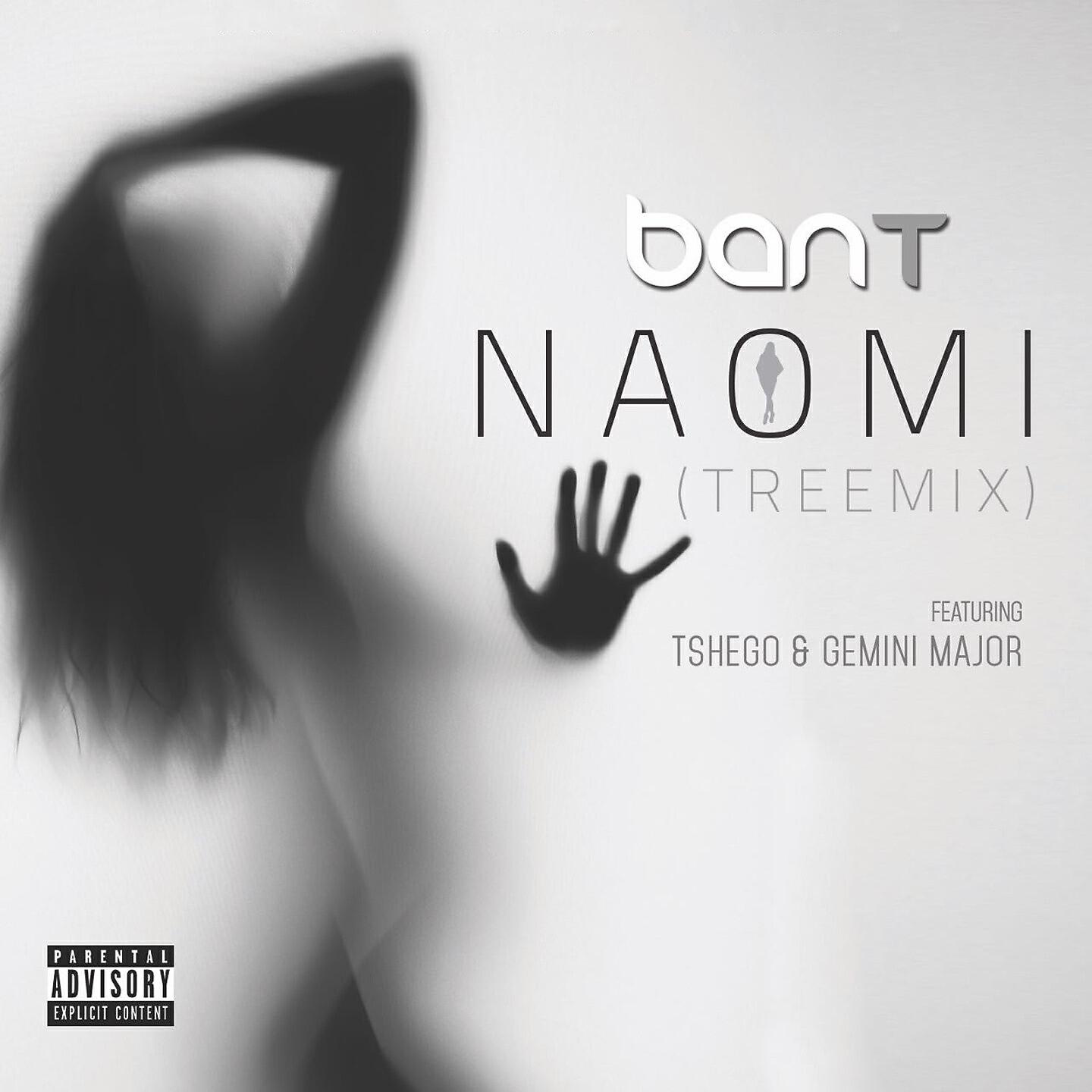 BanT - Naomi (Treemix)