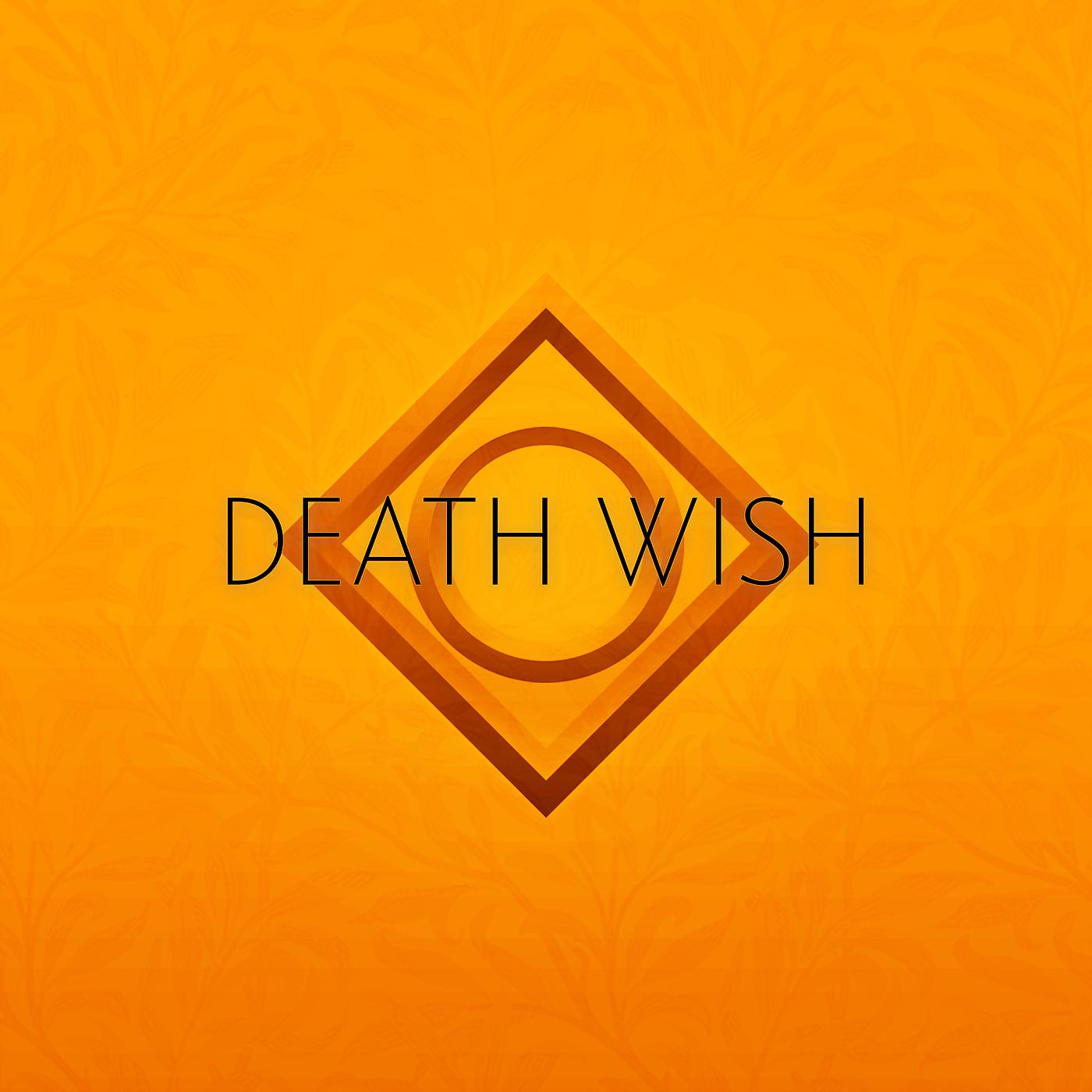Постер альбома Death Wish