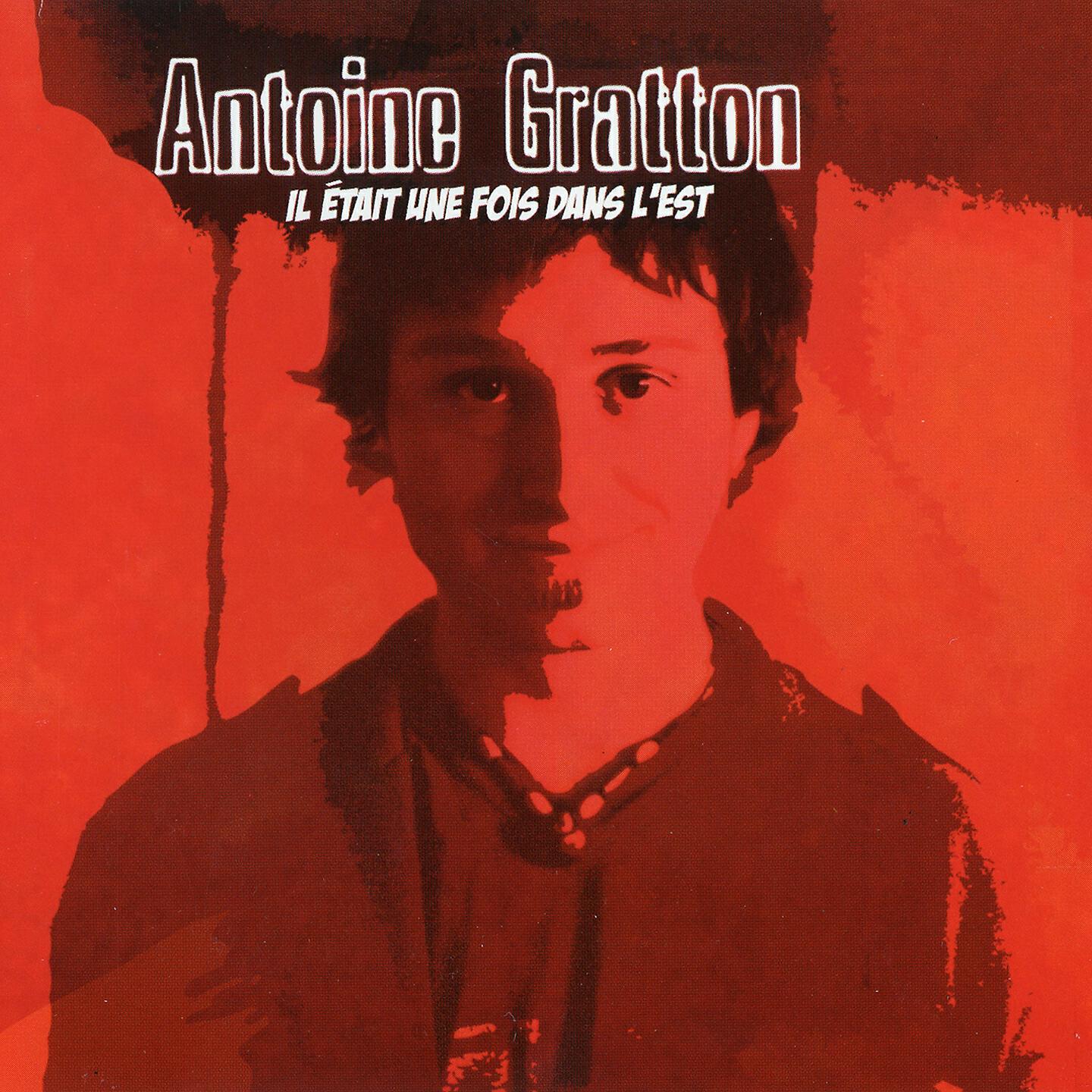 Antoine Gratton - Ah ! Que