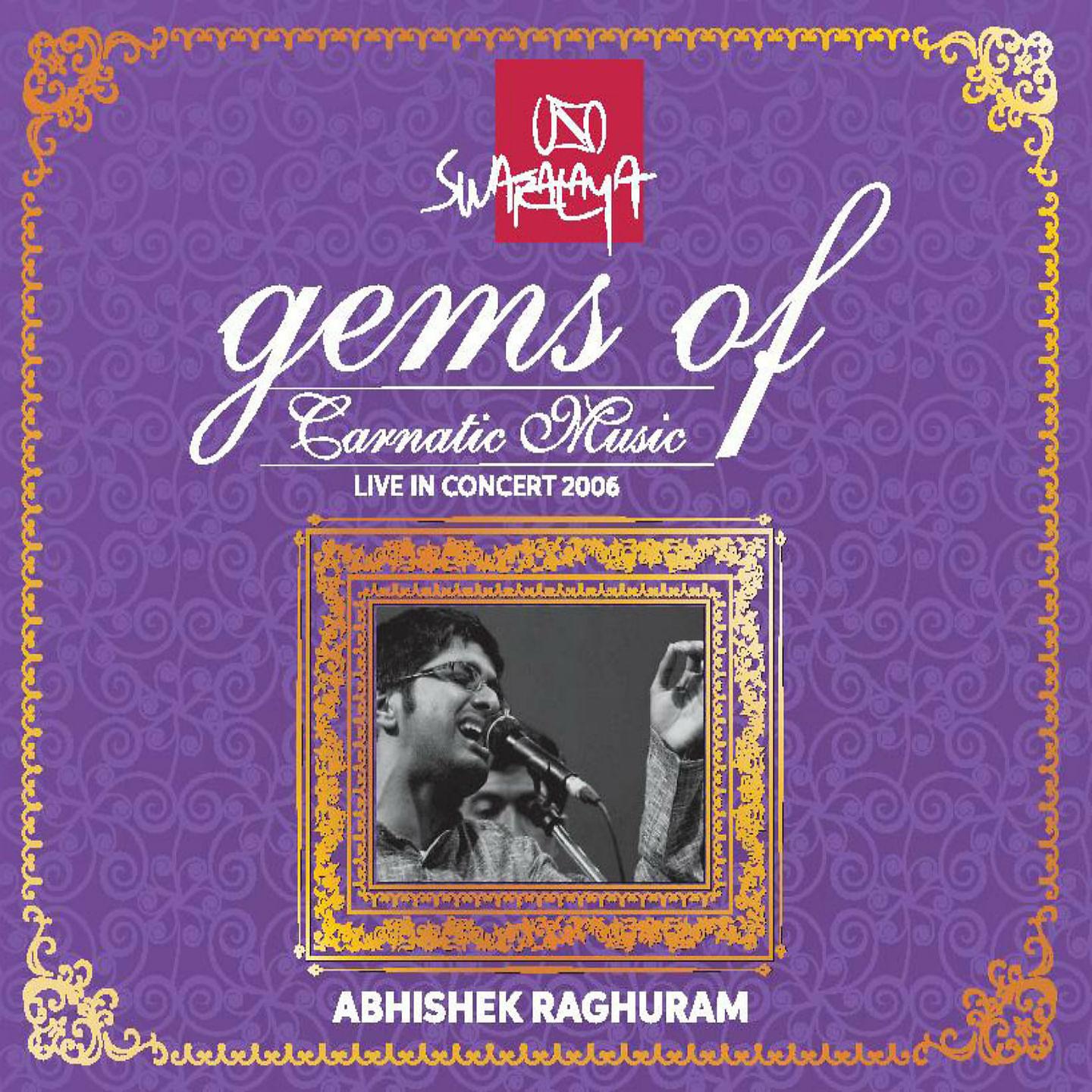 Постер альбома Gems of Carnatic Music: Abhishek Raghuram