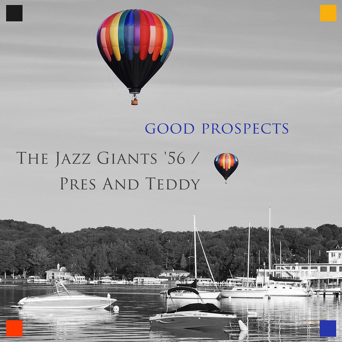 Постер альбома Good Prospects