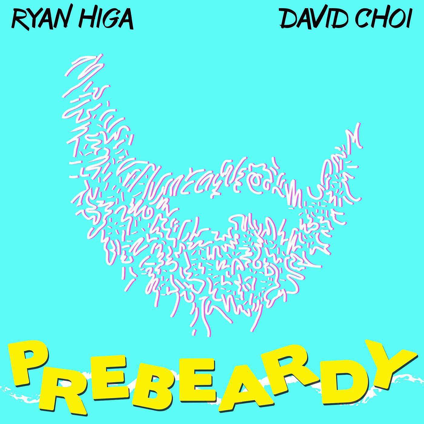 Постер альбома PreBeardy (feat. David Choi)