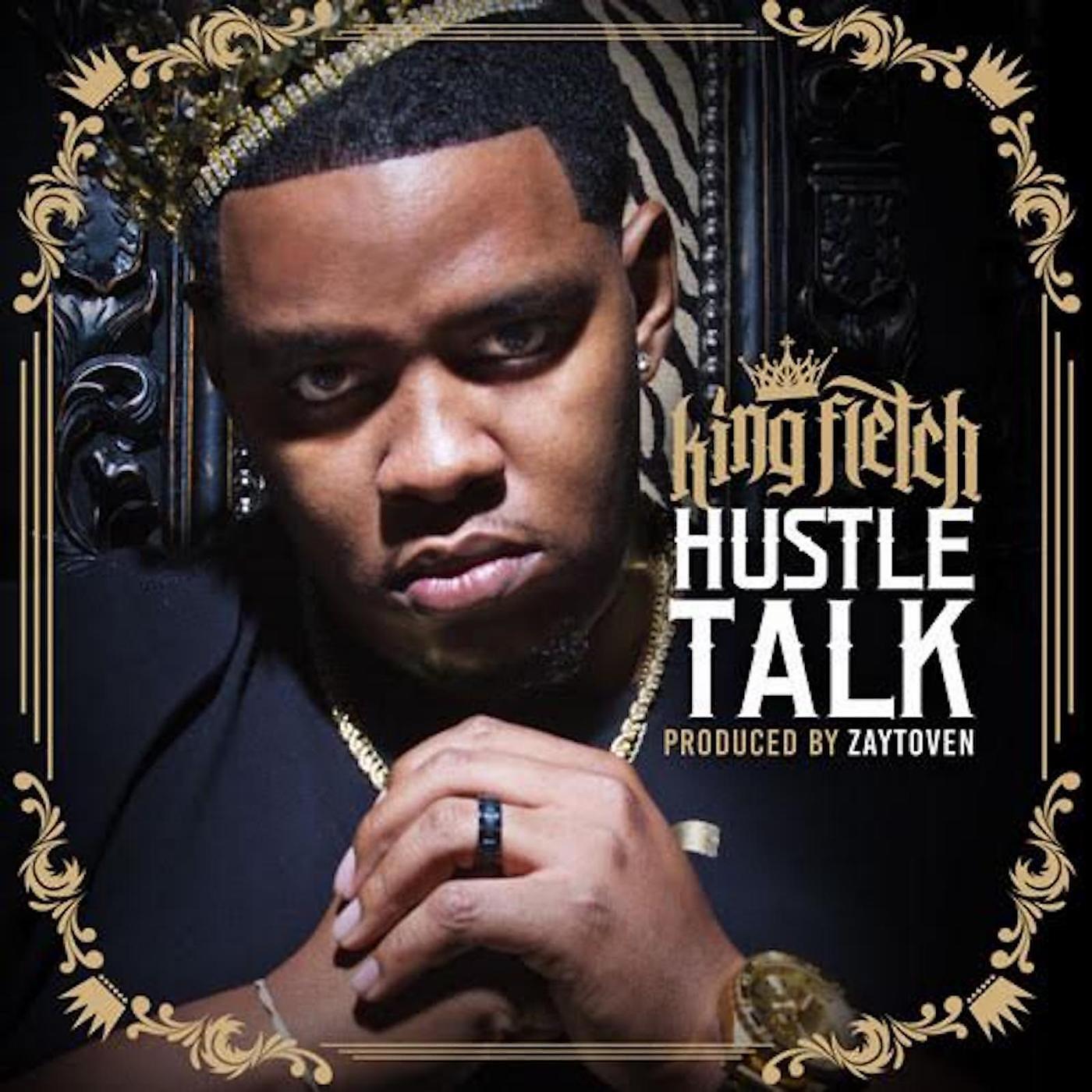 King Fletch - Hustle Talk