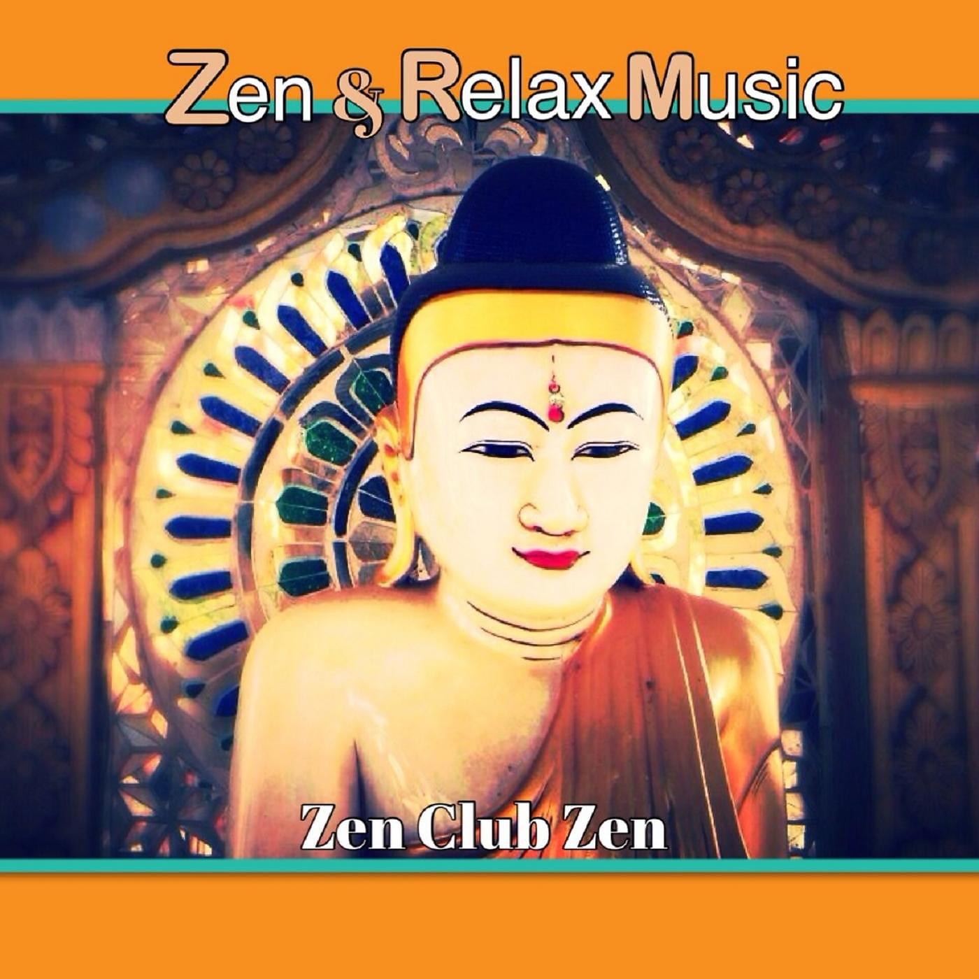 Постер альбома Zen and Relax Music