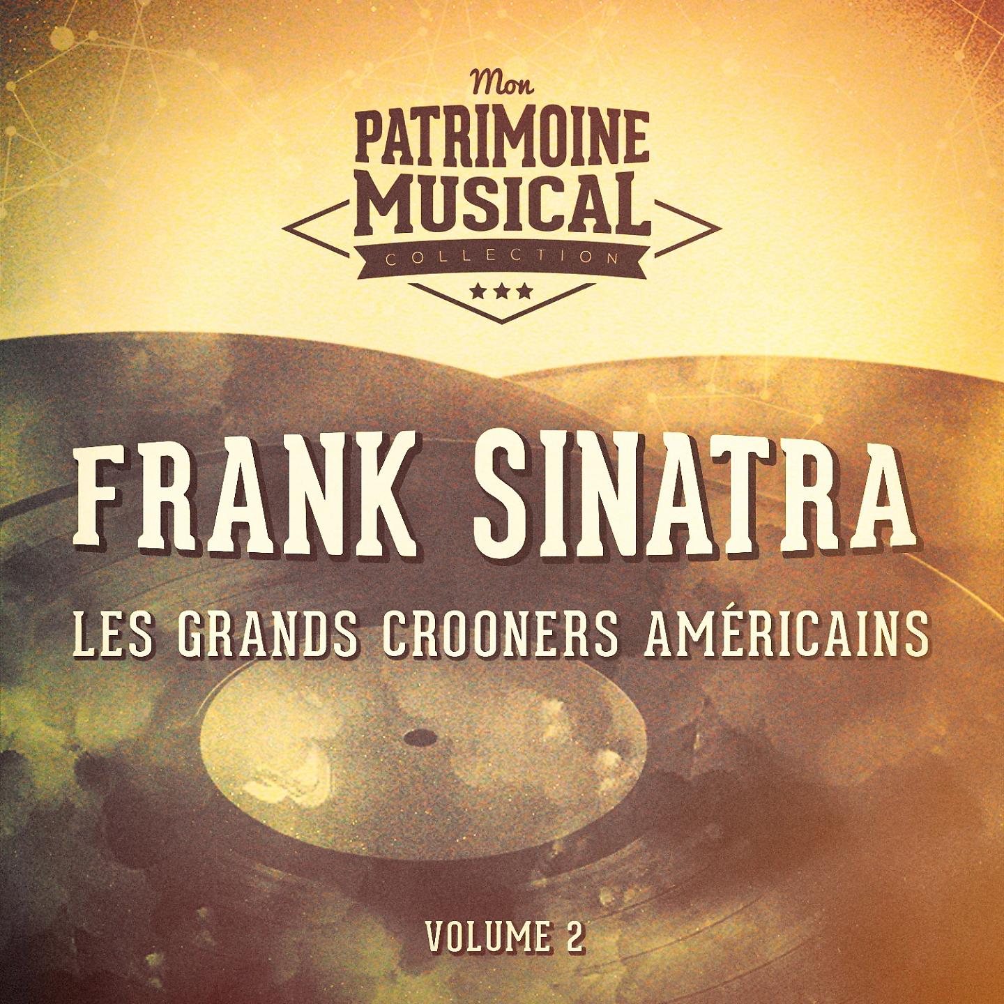 Постер альбома Les grands crooners américains : Frank Sinatra, Vol. 2