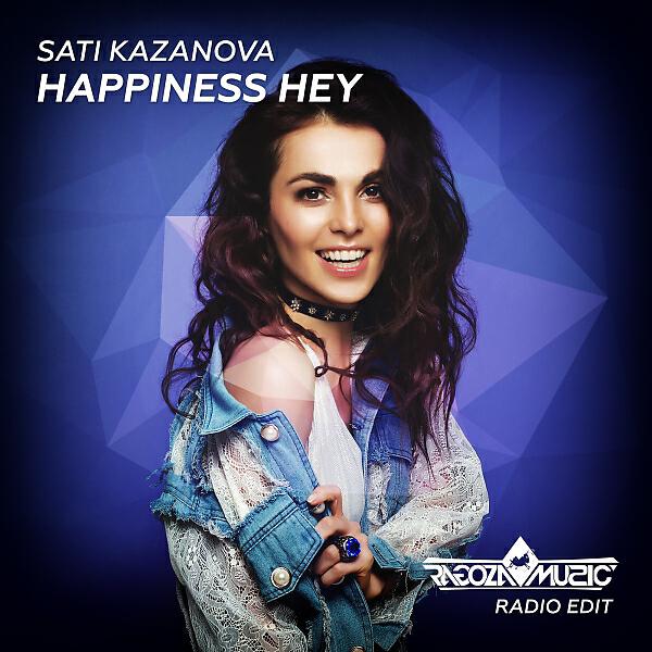 Sati Kazanova - Happiness Hey (Radio Edit)