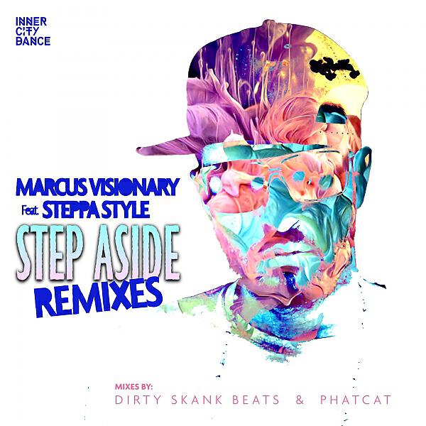 Marcus Visionary - Step Aside (feat. Steppa Style) (Dirty Skank Beats Steppas Dub)