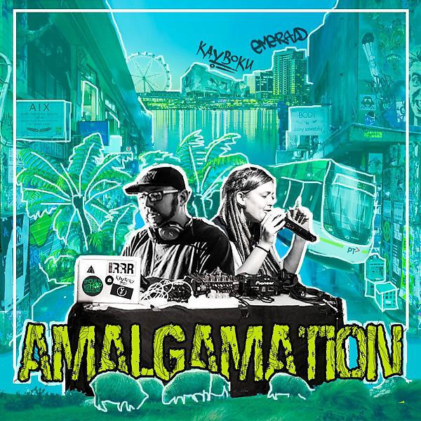 Постер альбома Amalgamation (Emerald and Kayboku)