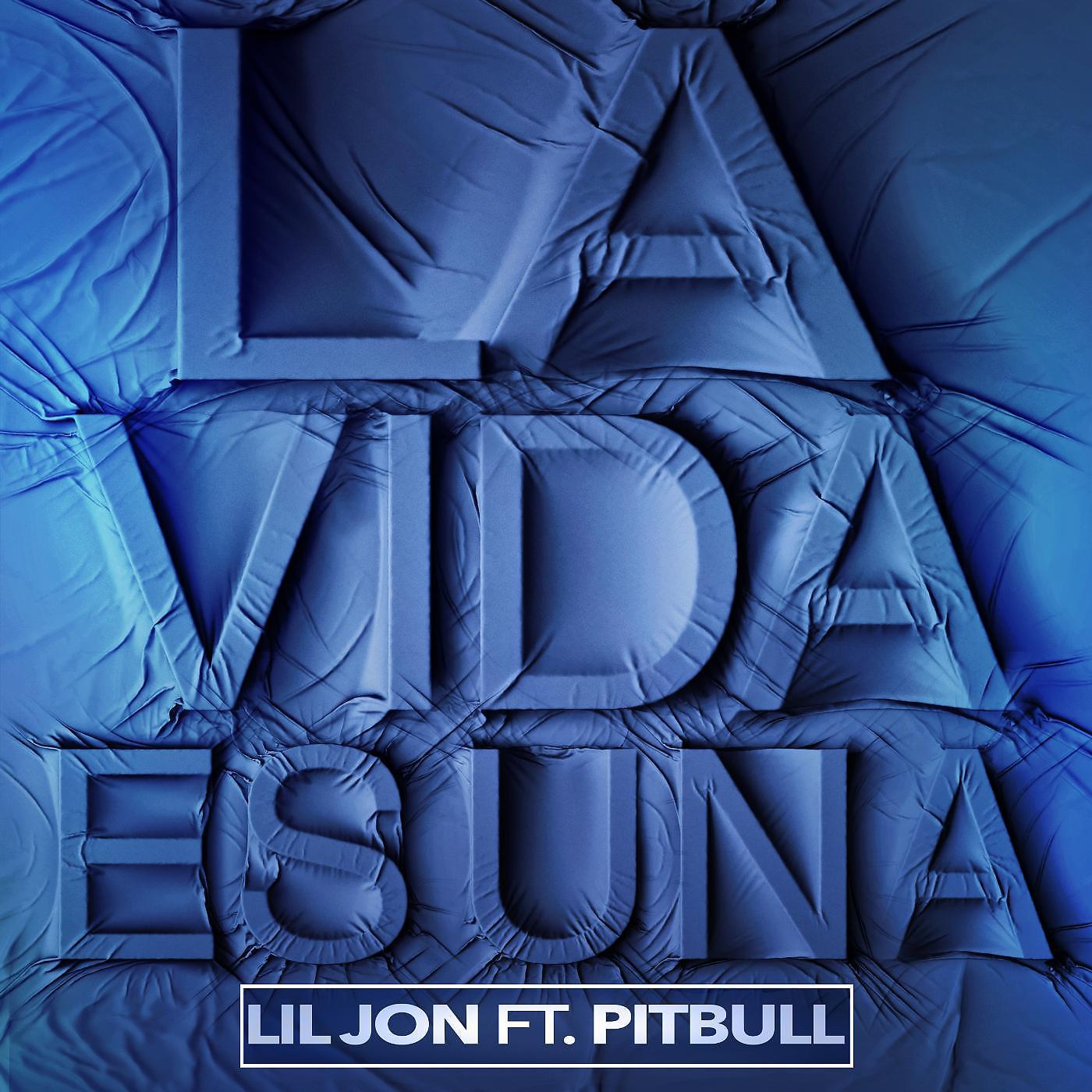 Постер альбома La Vida Es Una (feat. Pitbull)