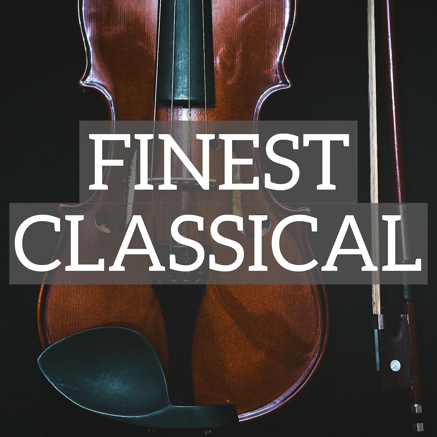 Постер альбома Finest Classical Music
