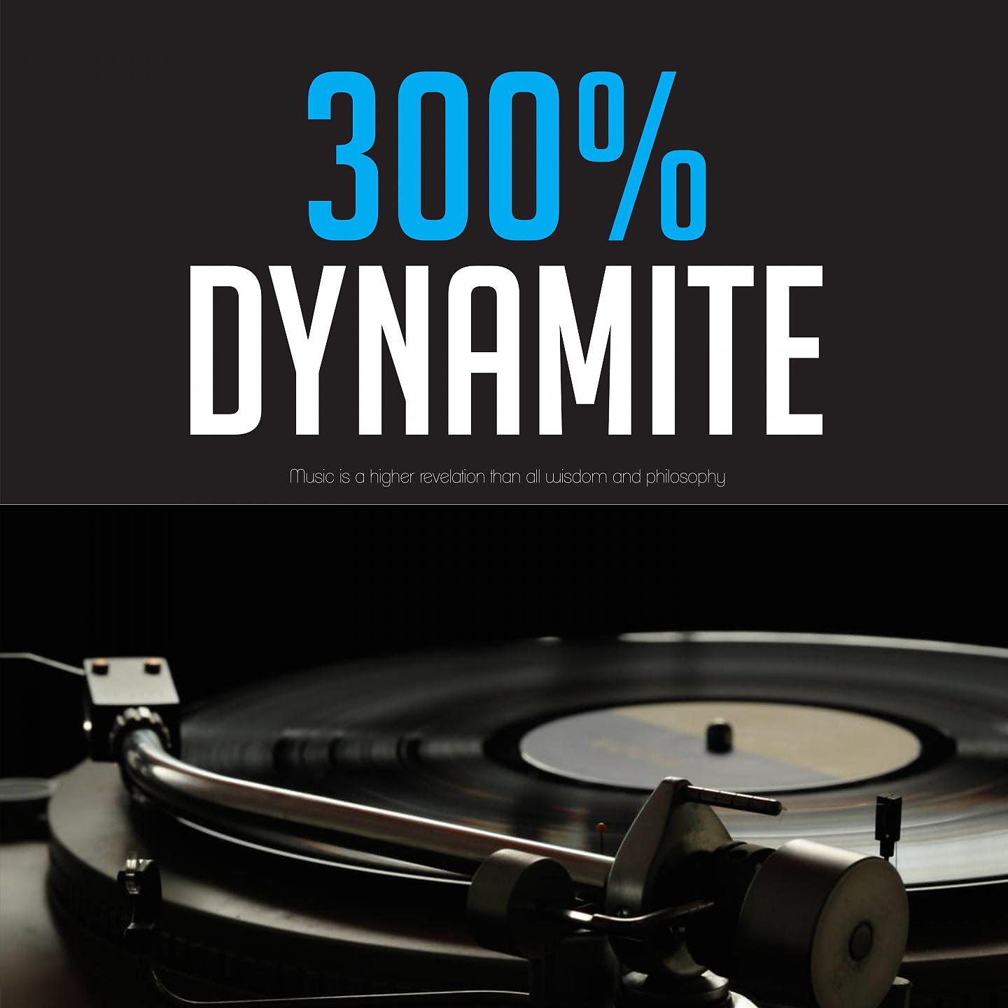 Постер альбома 300% Dynamite