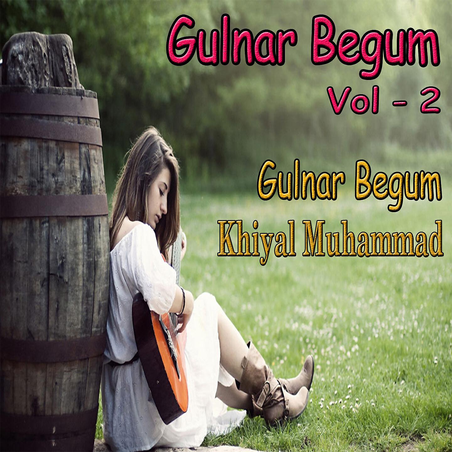 Gulnar Begum - Khoga Janaana Sta Yuma Zo