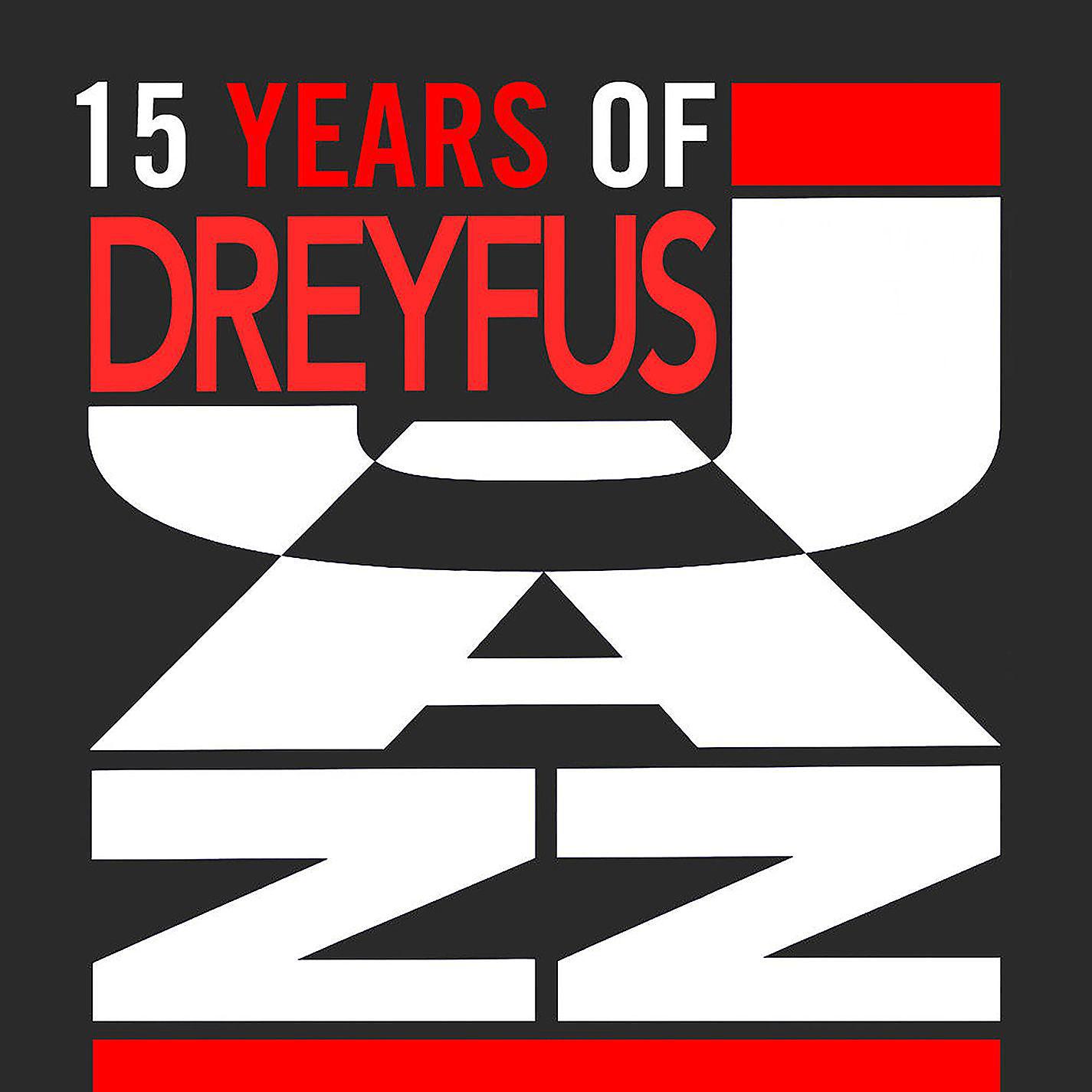 Постер альбома 15 Years of Dreyfus Jazz (European Collector)
