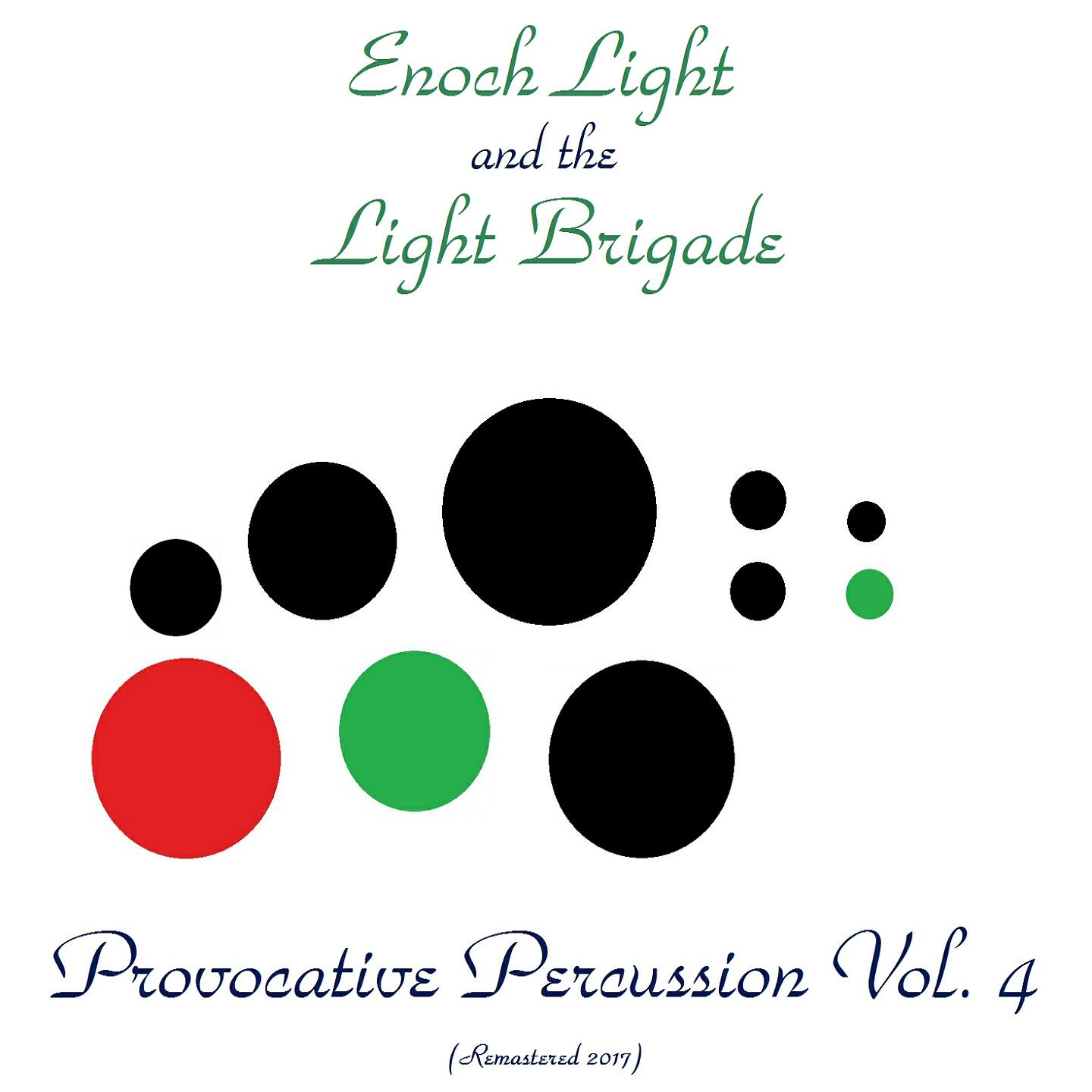 Enoch Light and the Light Brigade - You're Getting to Be a Habit with Me (Remastered 2017)