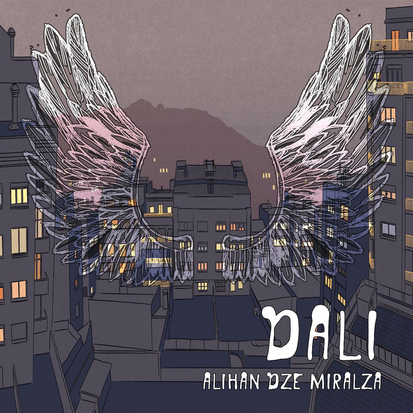 Постер альбома Dali (feat. Miralza)