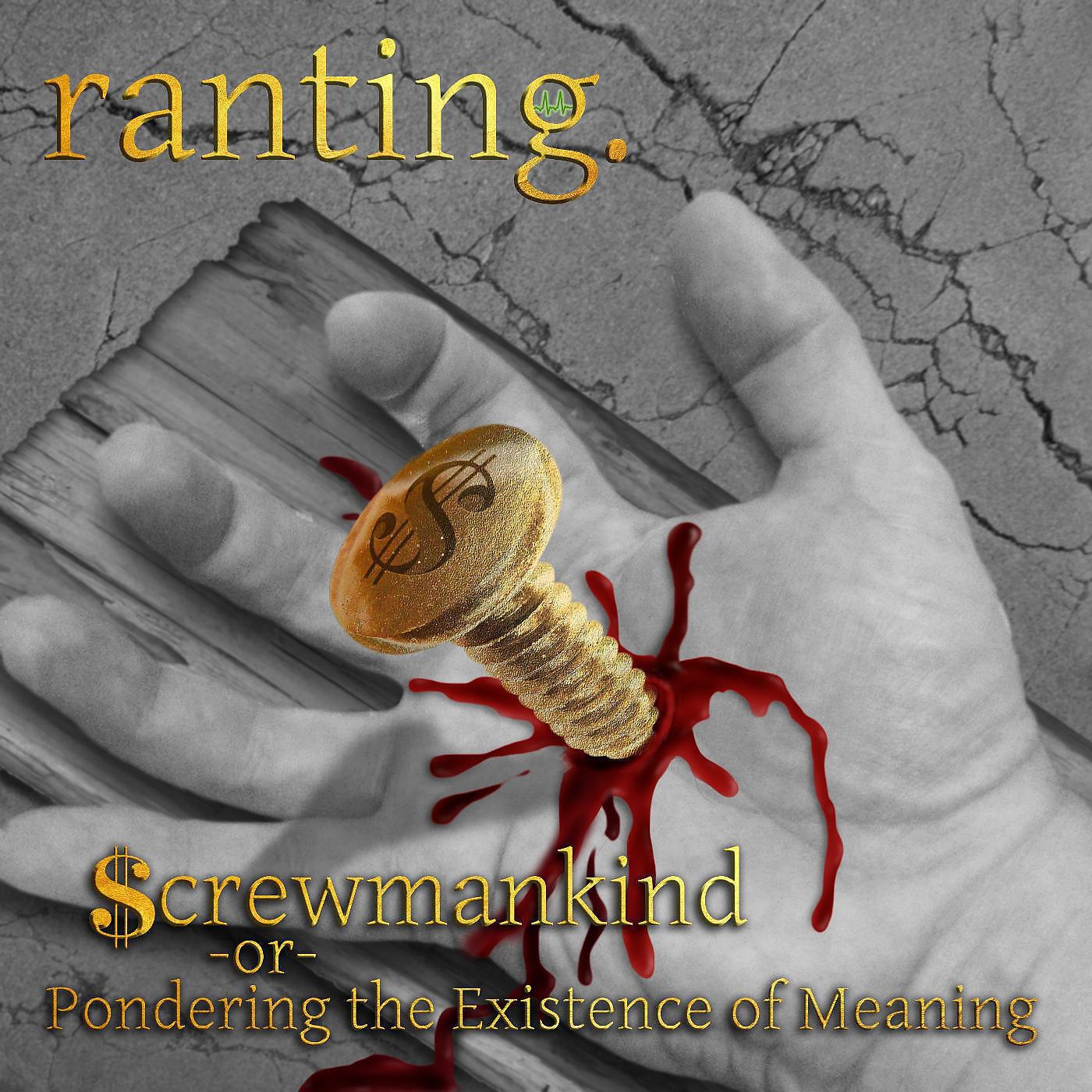 Ranting - Eyes of Coping