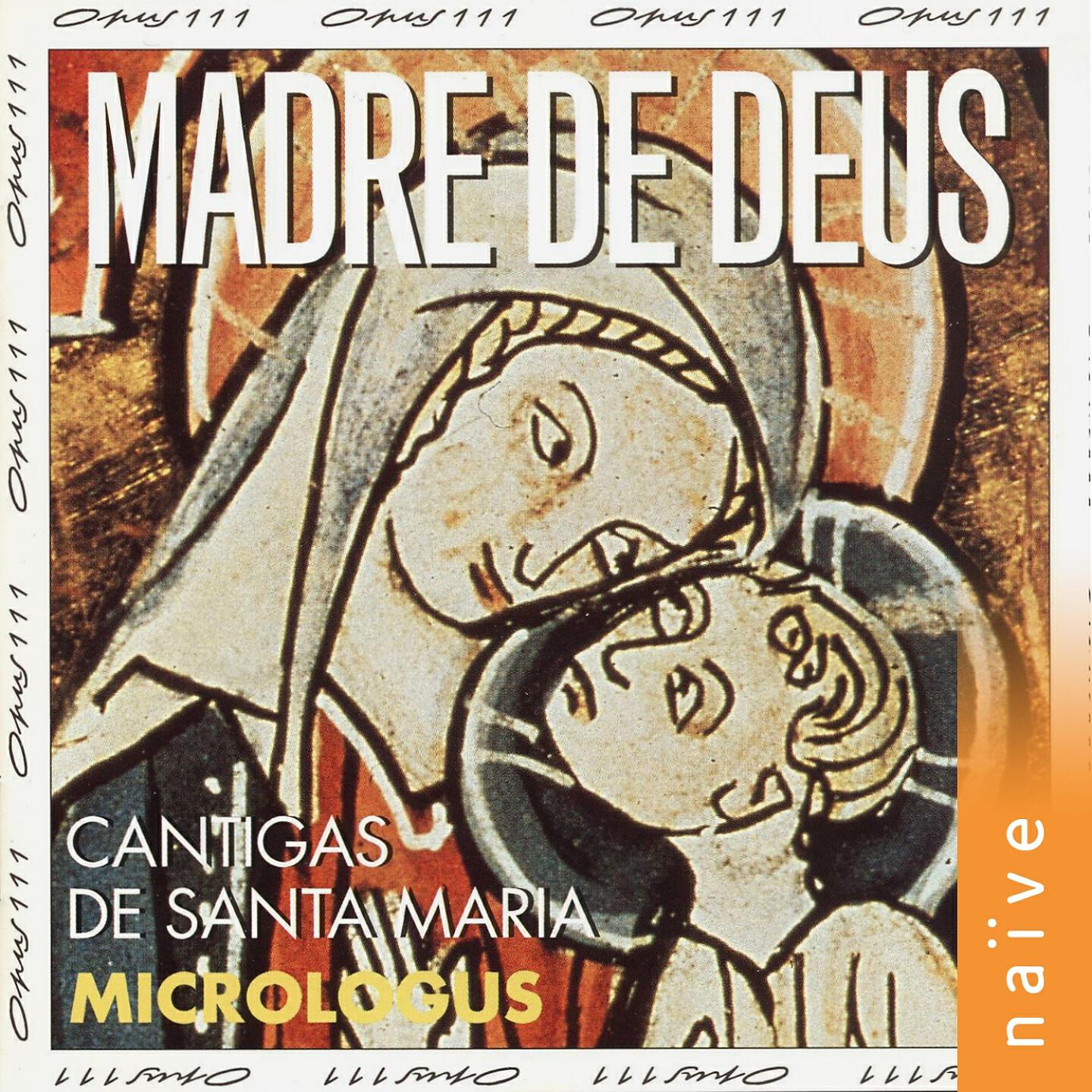 Micrologus - Cantigas de Santa Maria: Rosa das Rosas