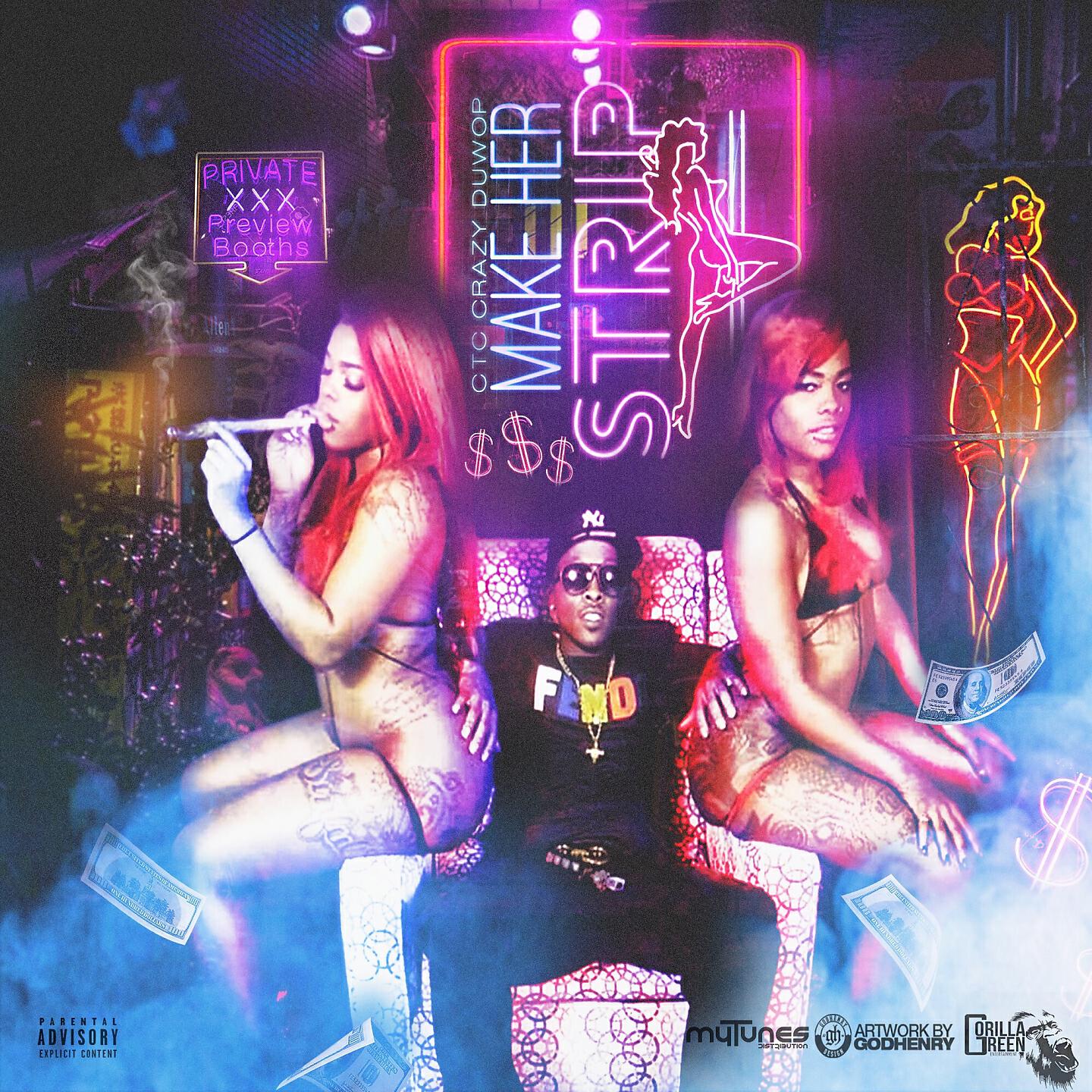 CTC Crazy Duwop - Make Her Strip - Single