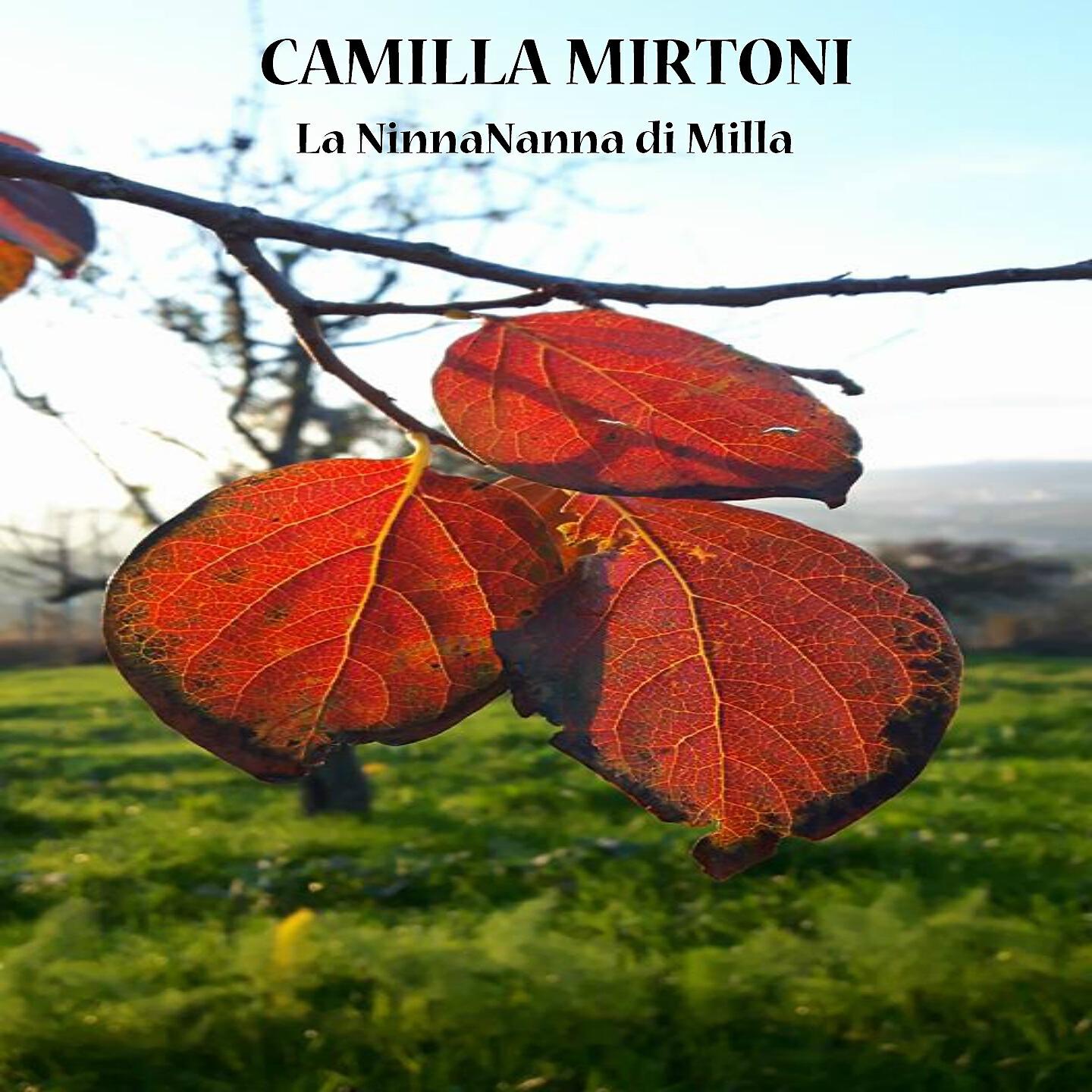 Camilla Mirtoni - La ninnananna di Milla