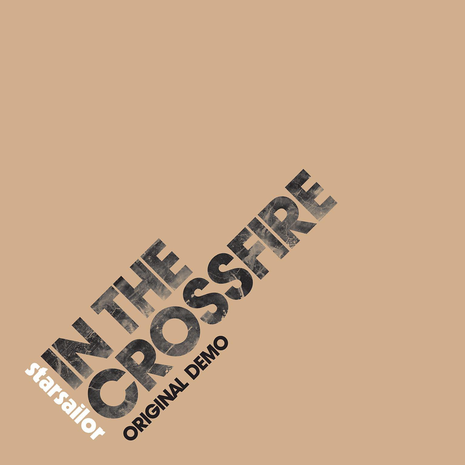 Постер альбома In The Crossfire [Original Demo]