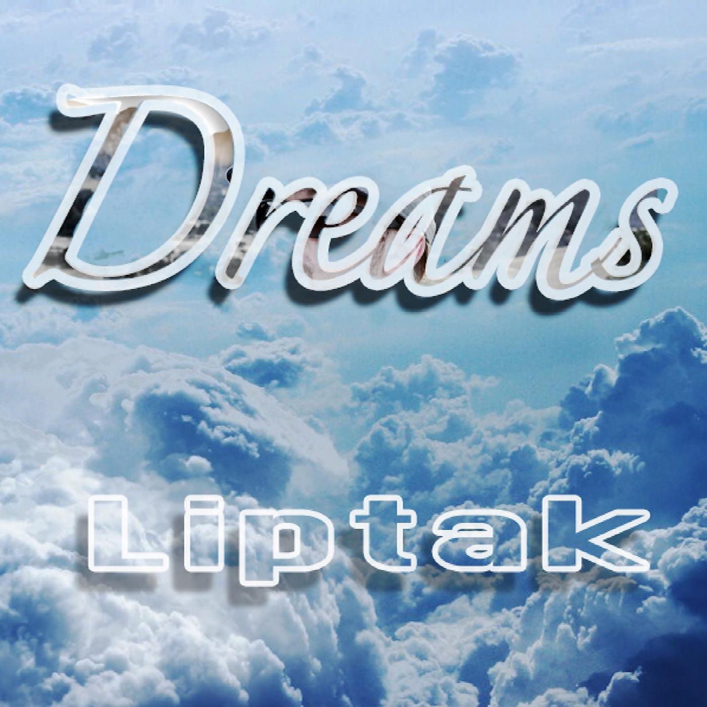 Liptak - Dreams