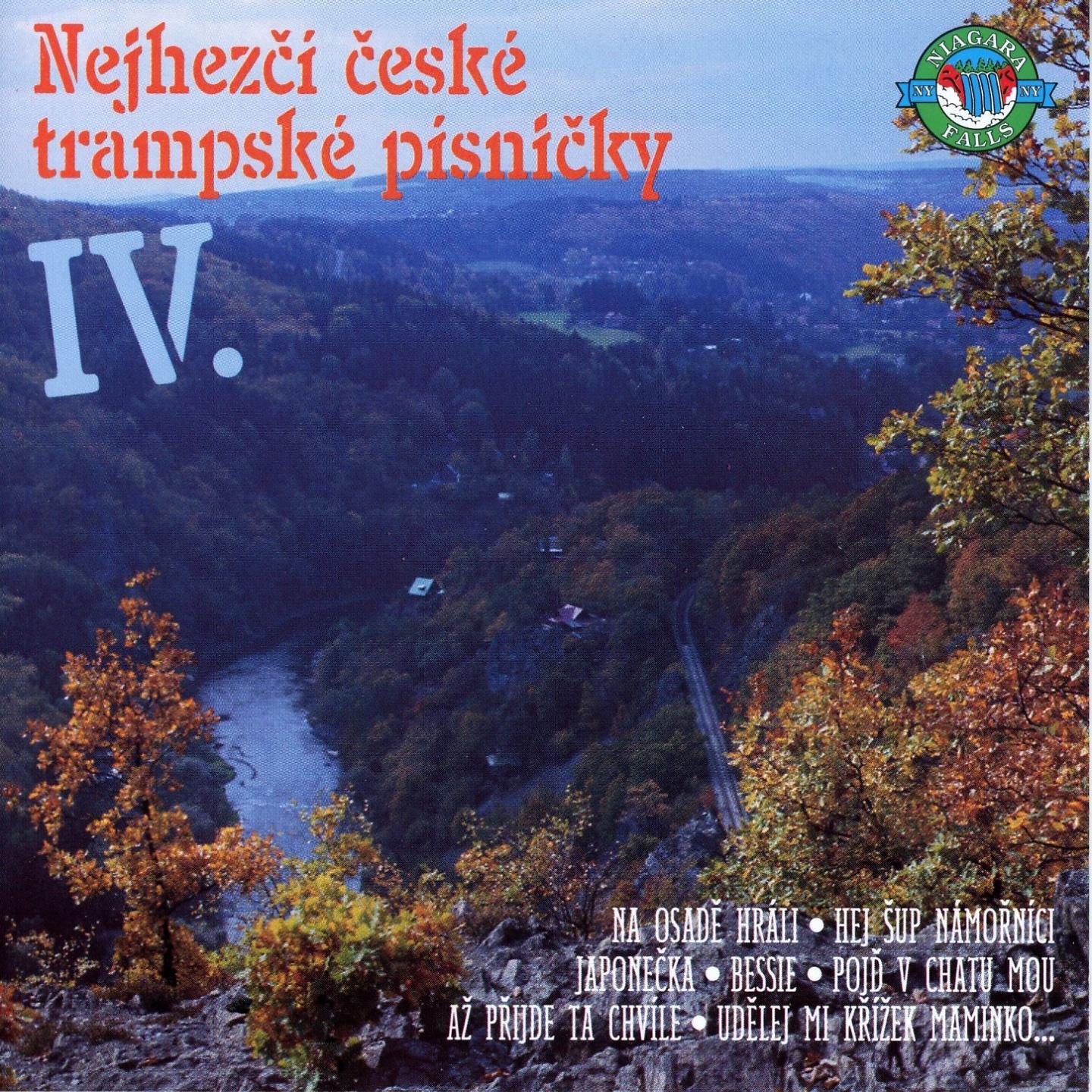 Постер альбома Nejhezčí České Trampské Písničky, Vol. 4