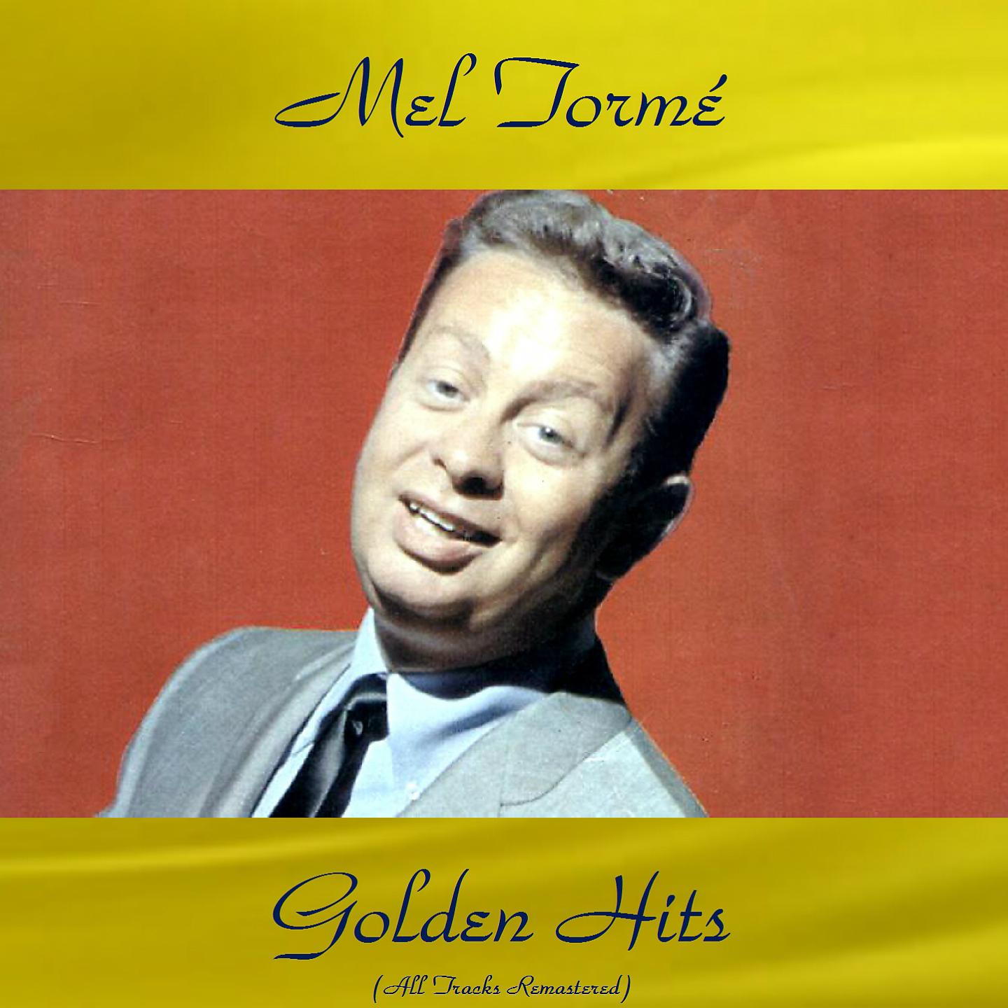 Постер альбома Mel Tormé Golden Hits