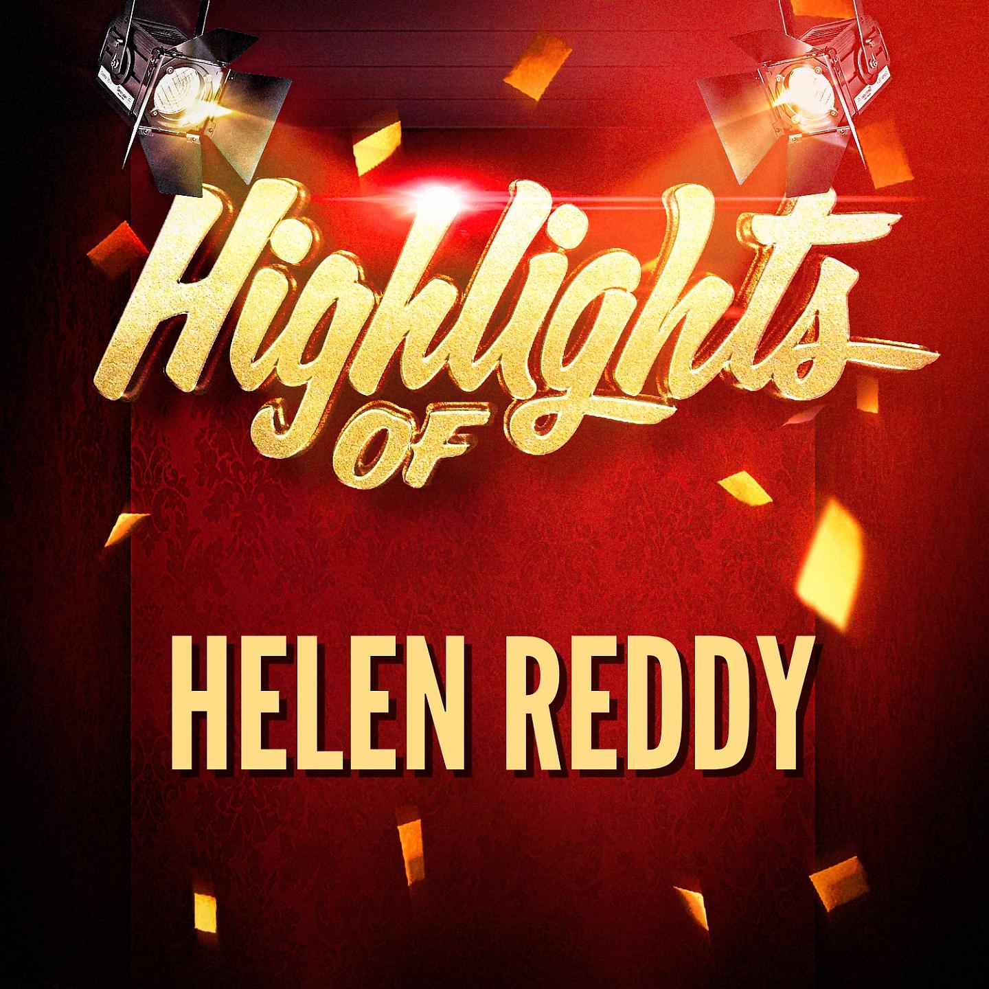 Постер альбома Highlights of Helen Reddy