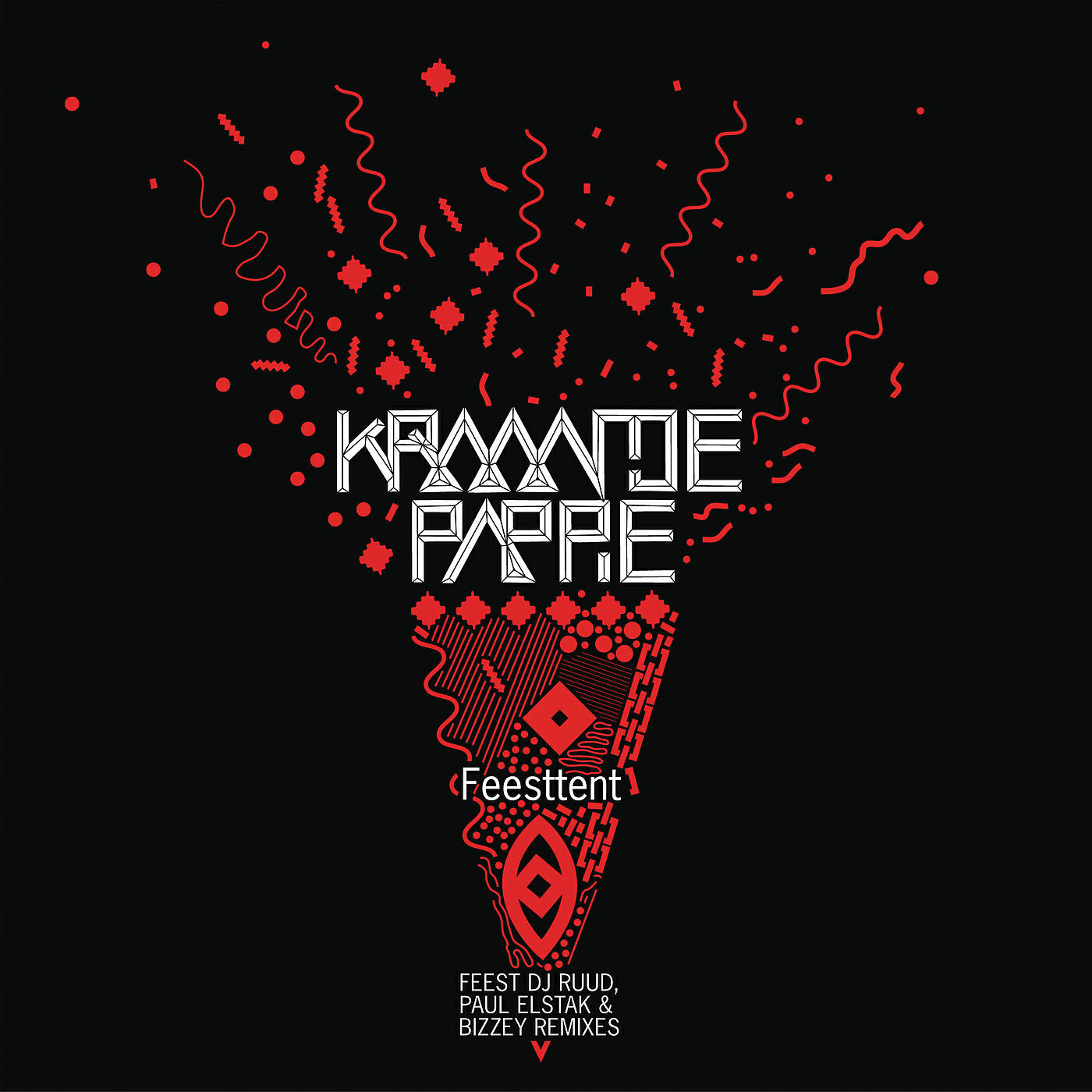 Kraantje Pappie - Feesttent (DJ Paul Elstak Remix)