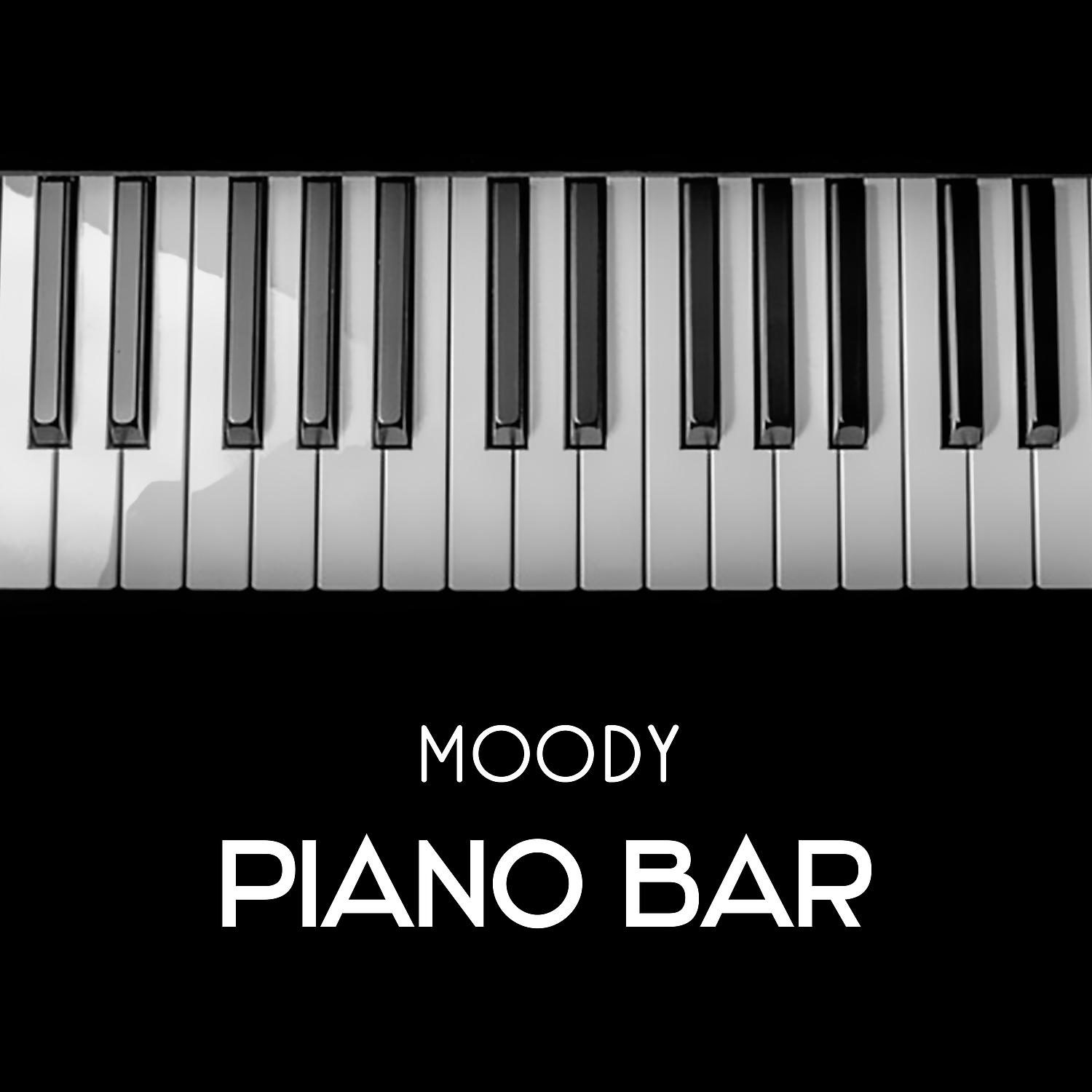 Постер альбома Moody Piano Bar – Smooth Background for Unforgettable Moments with Red Wine, Love Story, Positive Feelings Together, Sexual Stimulation