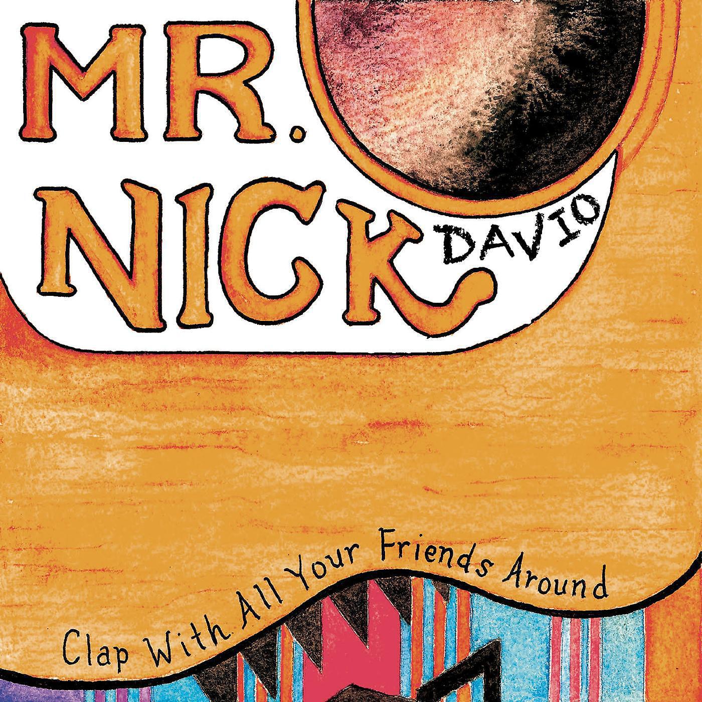 Mr. Nick Davio - Fly, Red Kite, Fly!