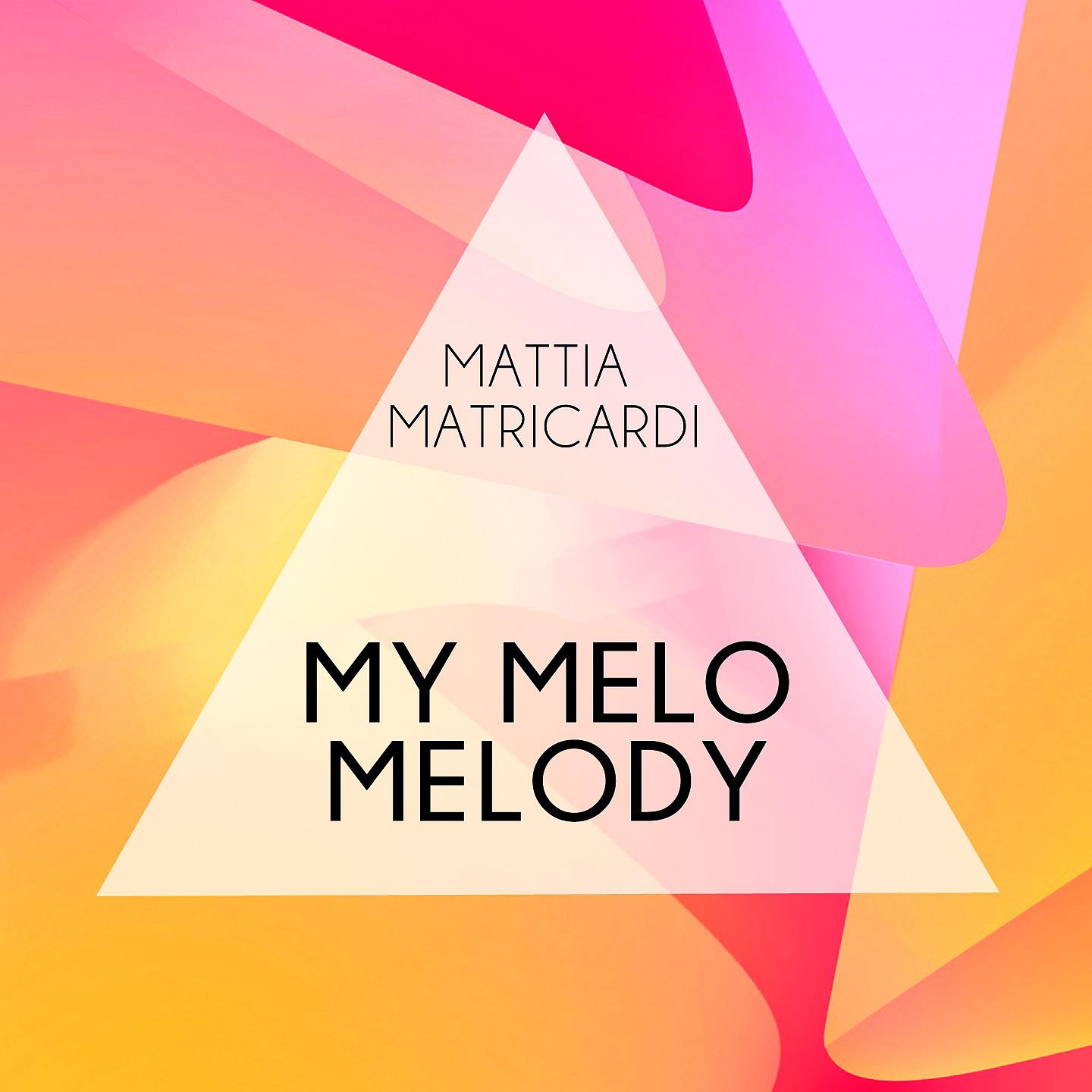 Постер альбома My Melo Melody