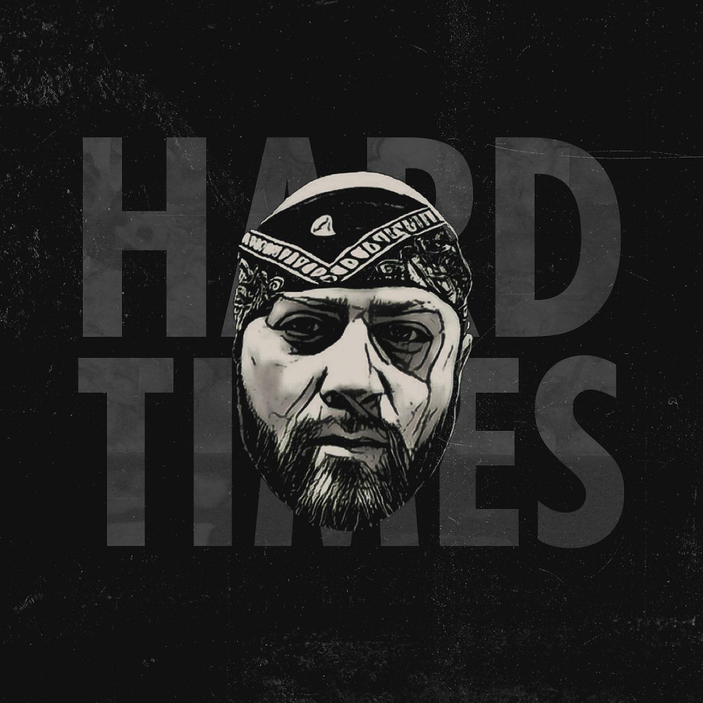Bishop Brigante - Hard Times