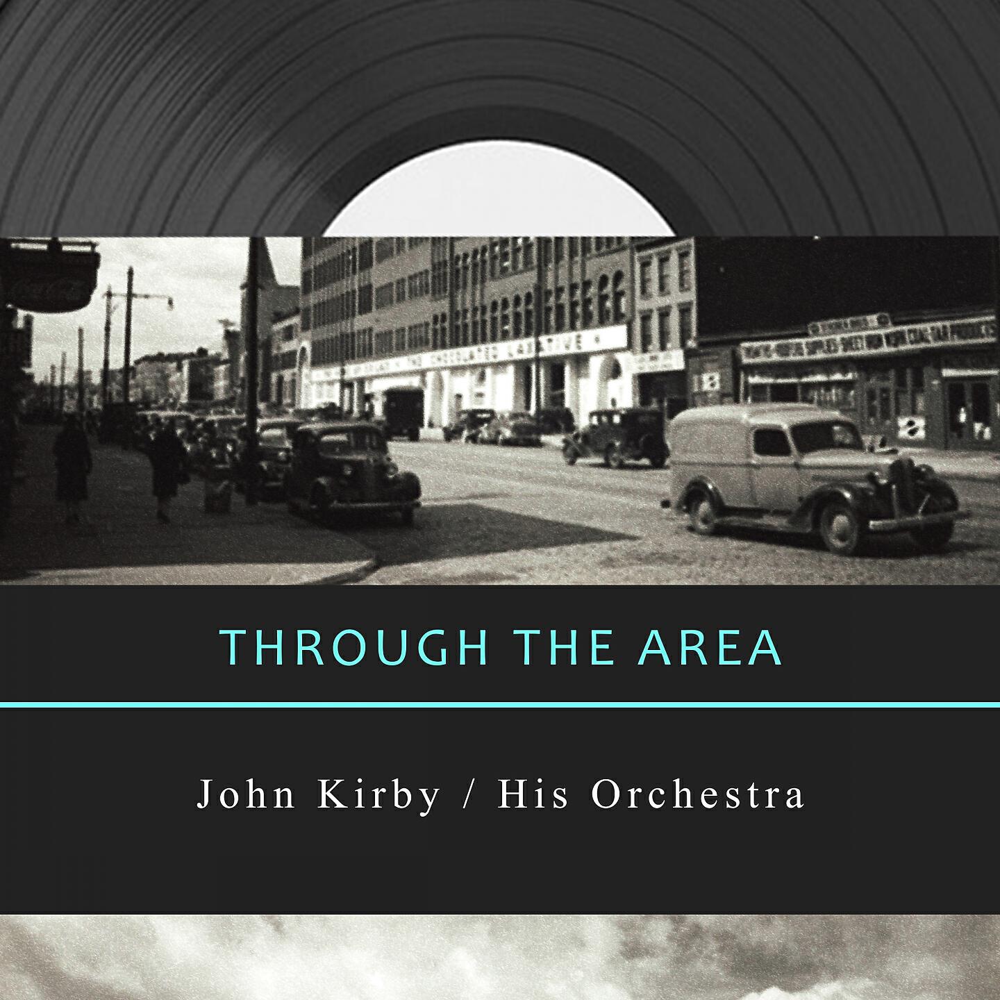 John Kirby & His Orchestra - Jumpin' in The Pump Room