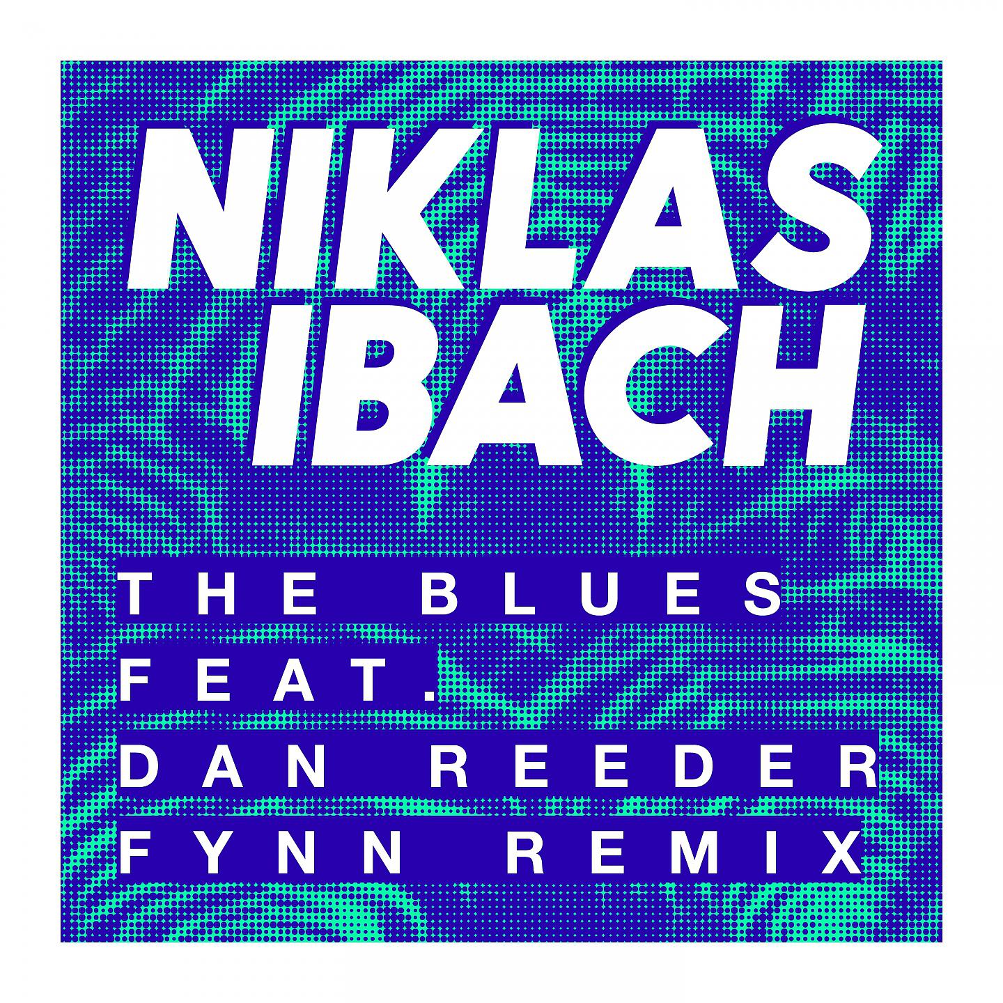 Постер альбома The Blues (Fynn Remix)