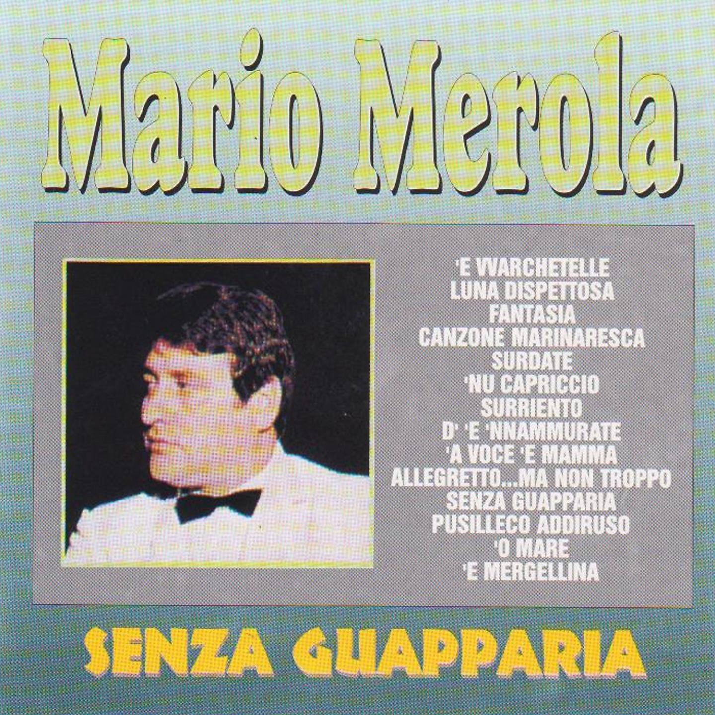 Постер альбома Senza guapparia