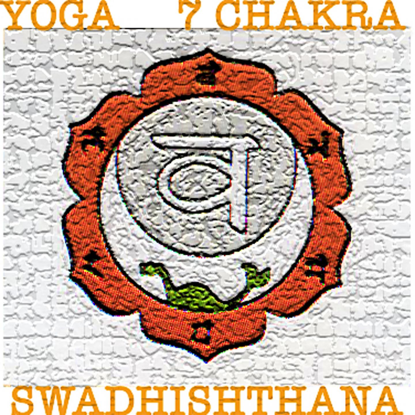 Постер альбома Yoga - 7 Chakra "Swadhishthana