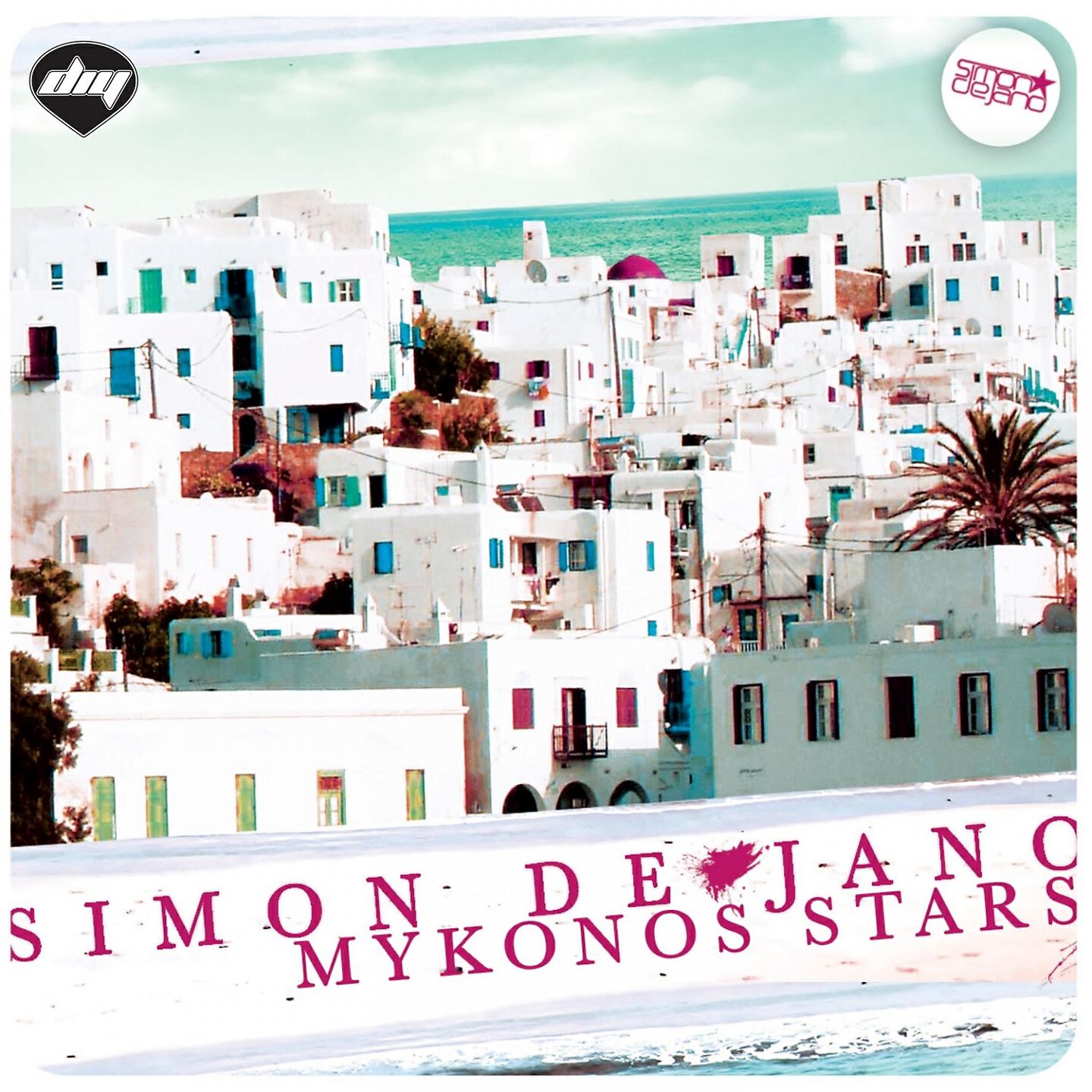 Simon De Jano - Mykonos Stars (Nicola Fasano, Steve Forest & Hard Rock Sofa Mix)