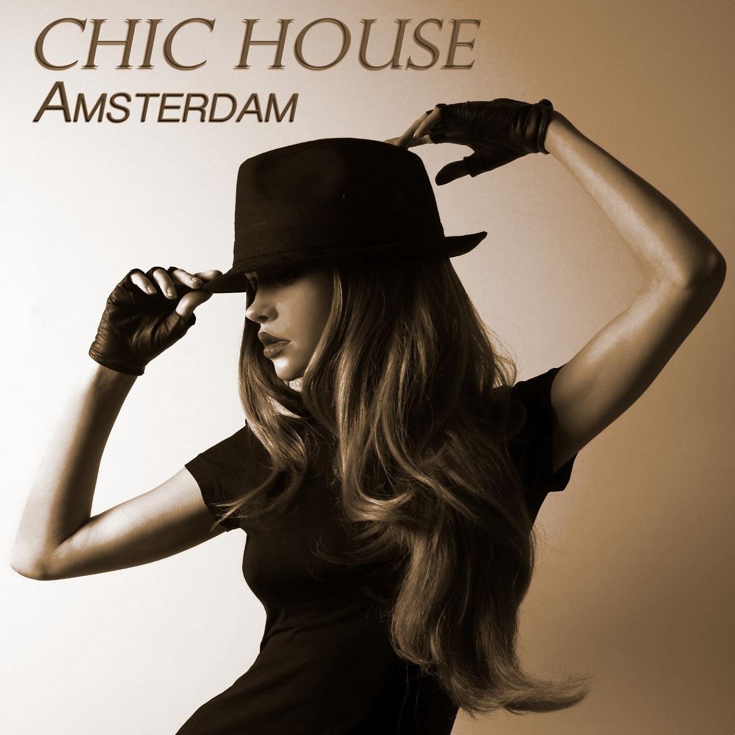 Постер альбома Chic House Amsterdam