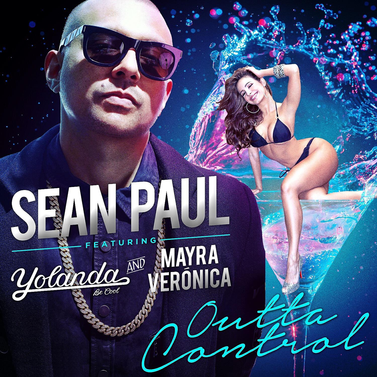 Sean Paul - Outta Control feat. Yolanda Be Cool / Mayra Veronica (Rico Bernasconi Remix Extended)