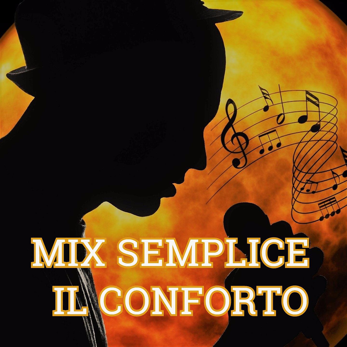 Постер альбома Semplice / Il conforto