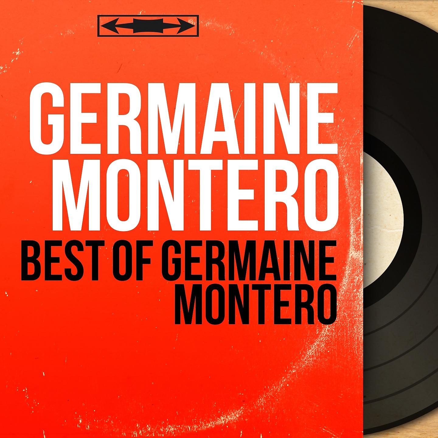 Постер альбома Best of Germaine Montéro